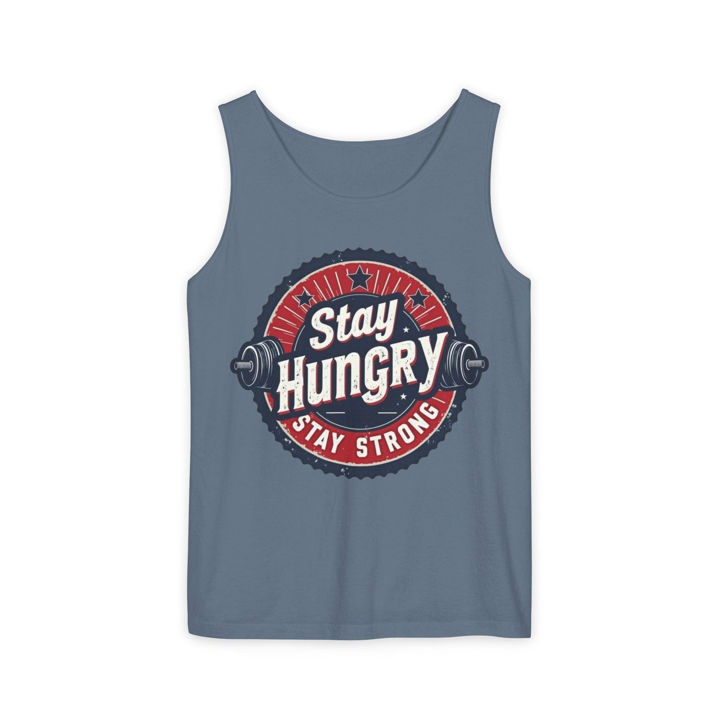 Tank Top Stay Hungry Stay Strong - Unisex