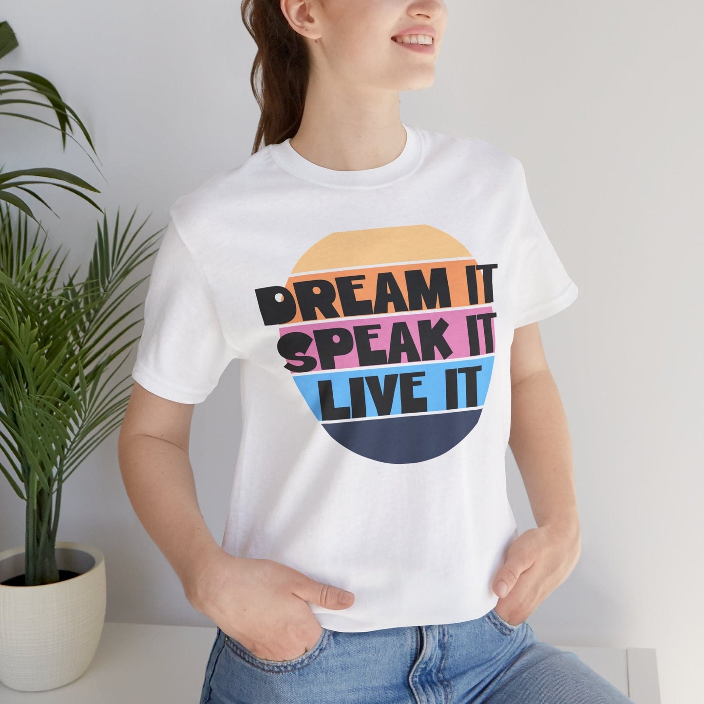 Dream It Unisex Tee | Motivational Everyday Shirt