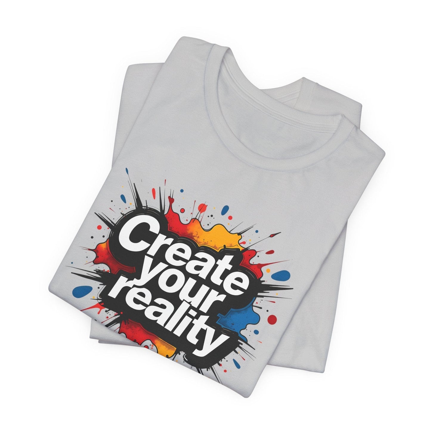 Create Your Reality Unisex Jersey Tee | Motivational Design