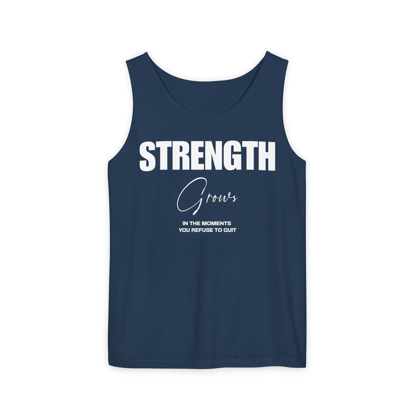 Tank Top - Strength Grows Motivational Text