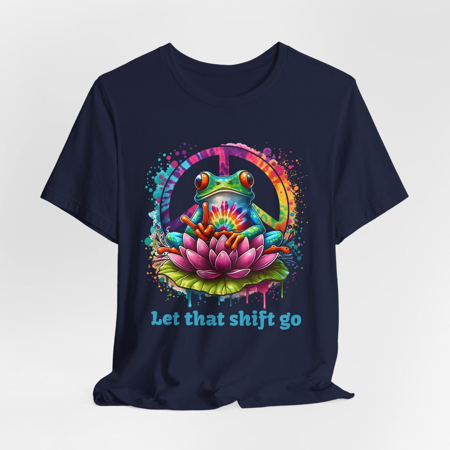 Zen Frog T-Shirt - Let that Shift Go - Unisex T-Shirt