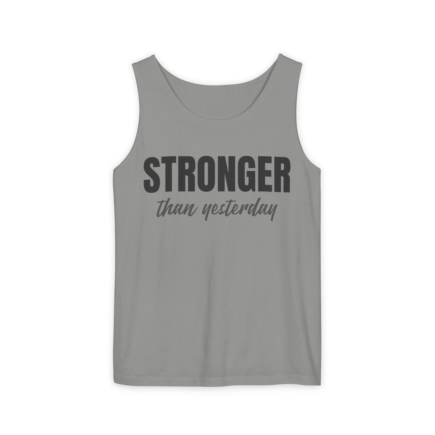 Tank Top - Stronger than Yesterday