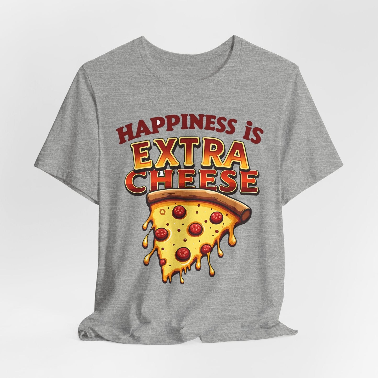 Extra Cheese Happiness Unisex Tee | Fun Food Lover's Shirt