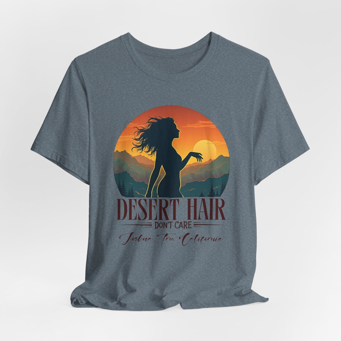 Desert Hair Don't Care T-Shirt | Fun & Breezy Graphic Tee