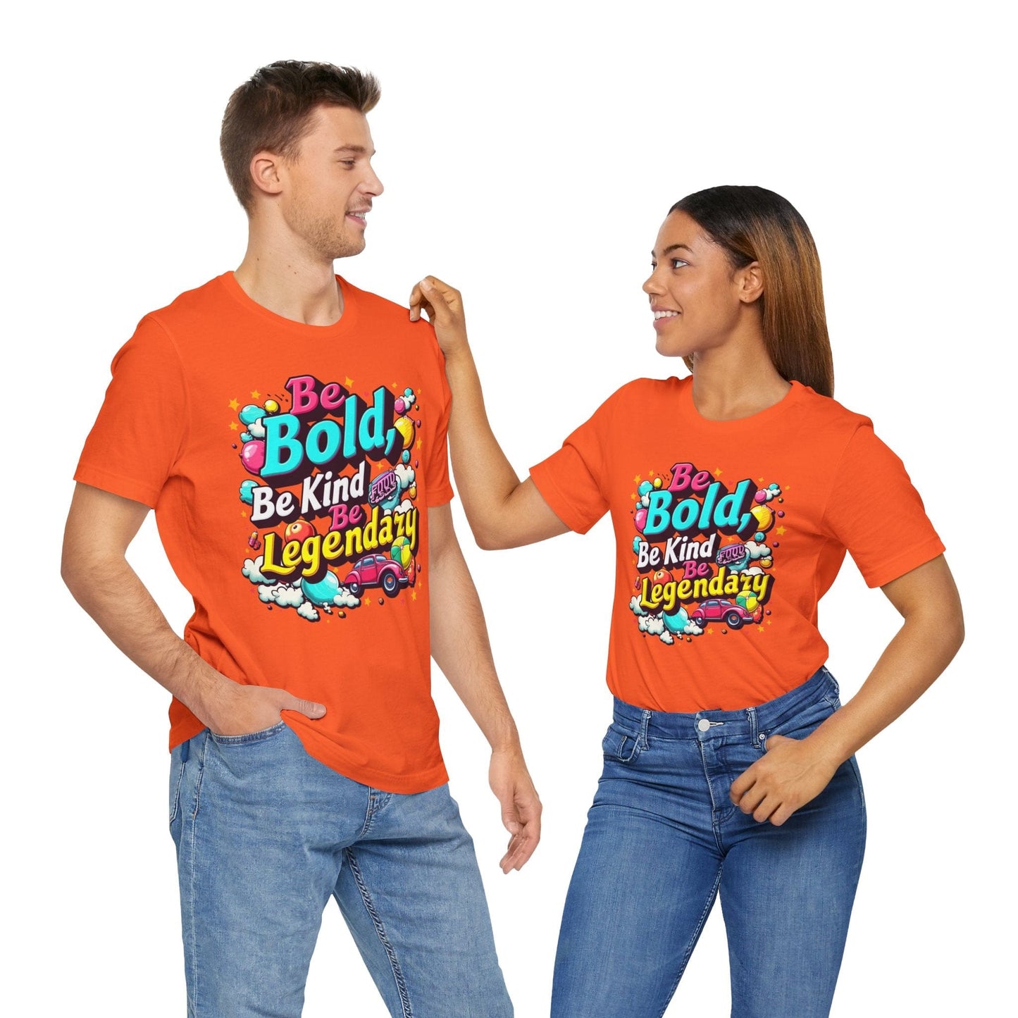 Be Bold, Be Kind, Be Legendary T-Shirt | Inspirational Design
