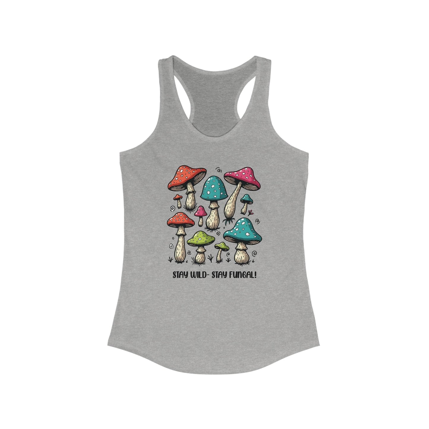 Stay Wild Mushroom Design Racerback Tank | Fun & Comfortable