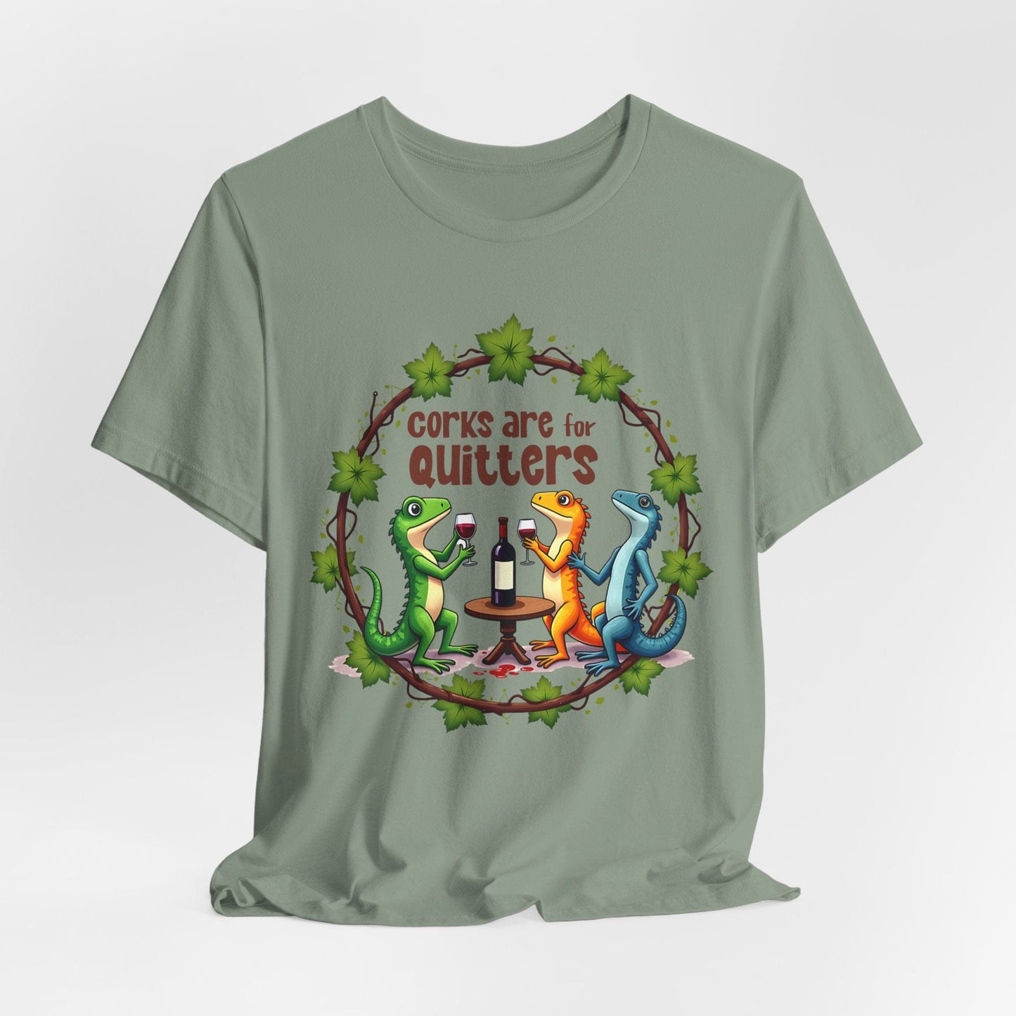 Wine Lover T-Shirt, Corks Are for Quitters T-Shirt