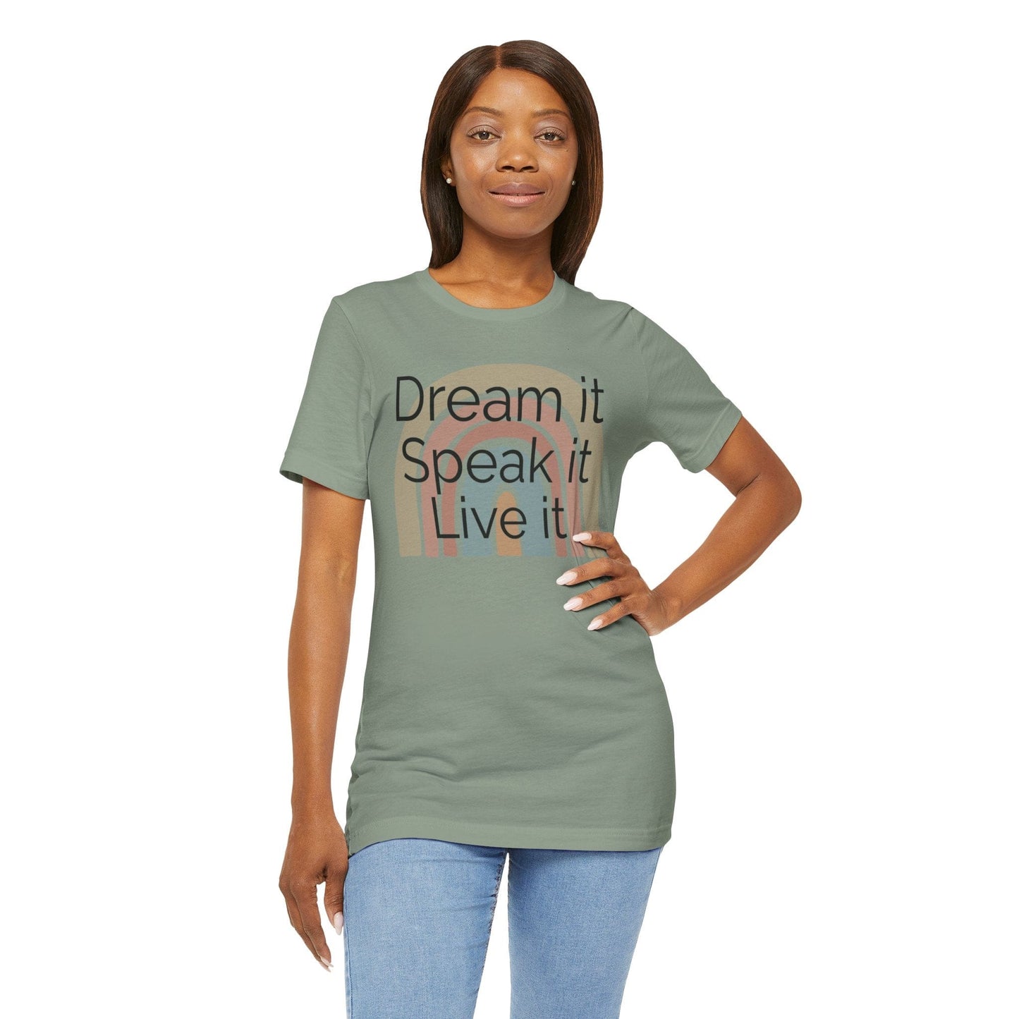 Inspiring Unisex Jersey Tee - "Dream it, Speak it, Live it"