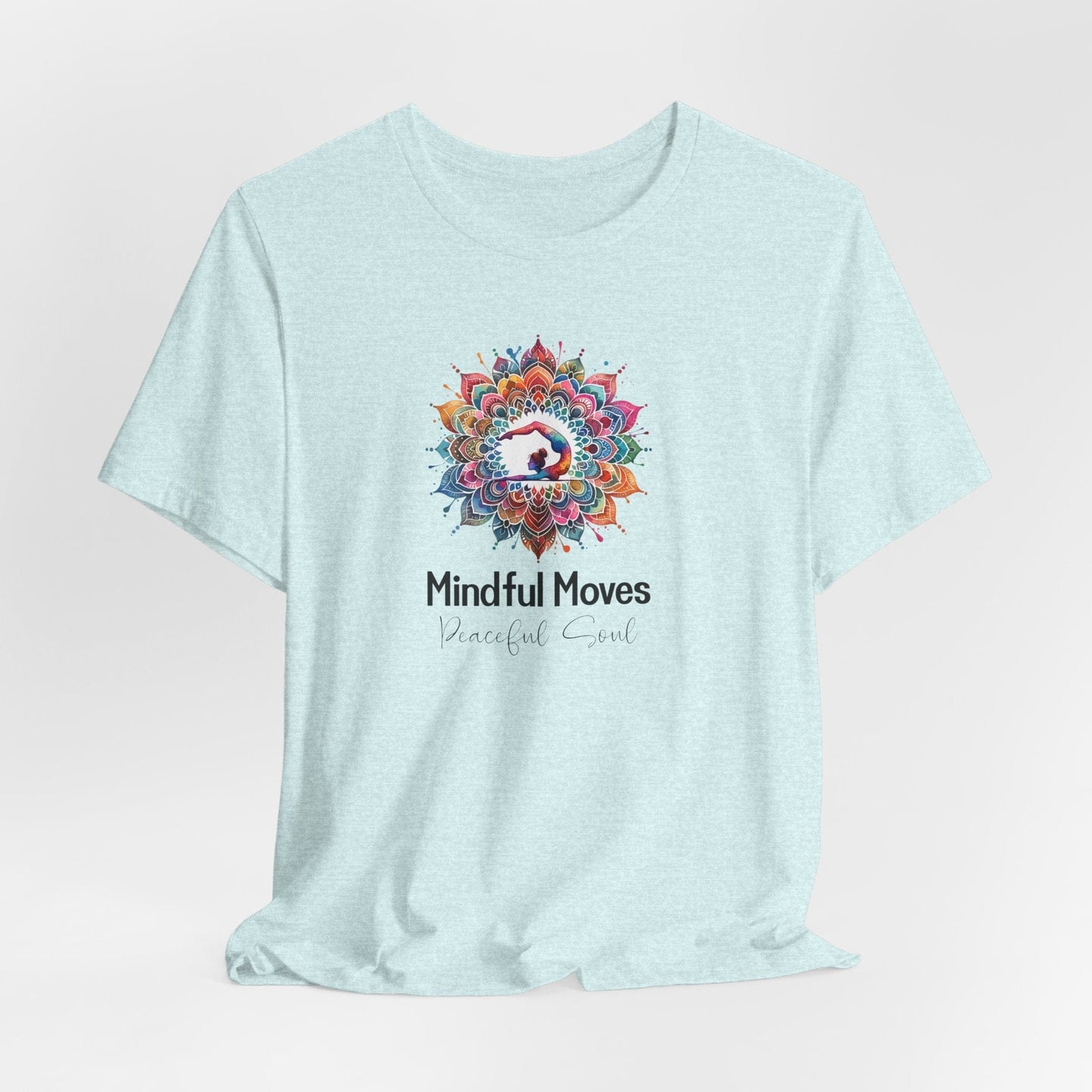 Yoga Tee - Mindful Moves, Peaceful Soul Design