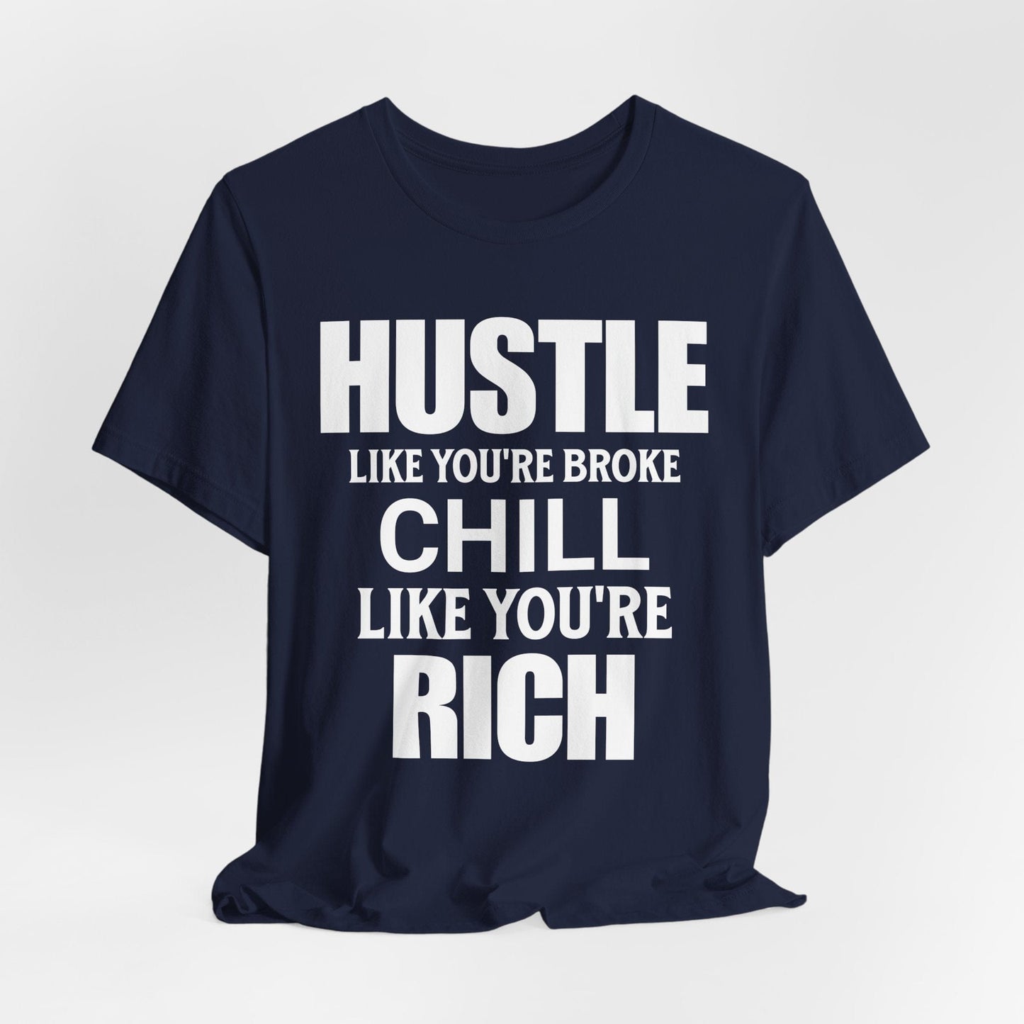Hustle & Chill Tee | Motivational & Comfortable