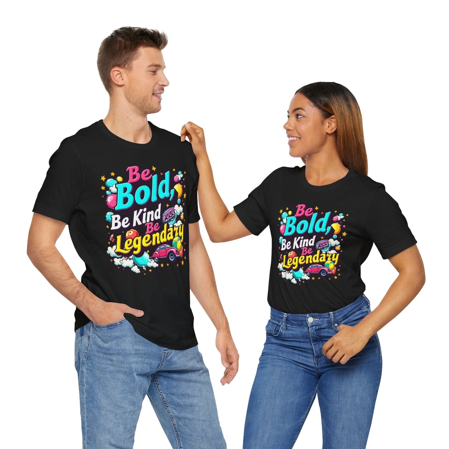 Be Bold, Be Kind, Be Legendary T-Shirt | Inspirational Design