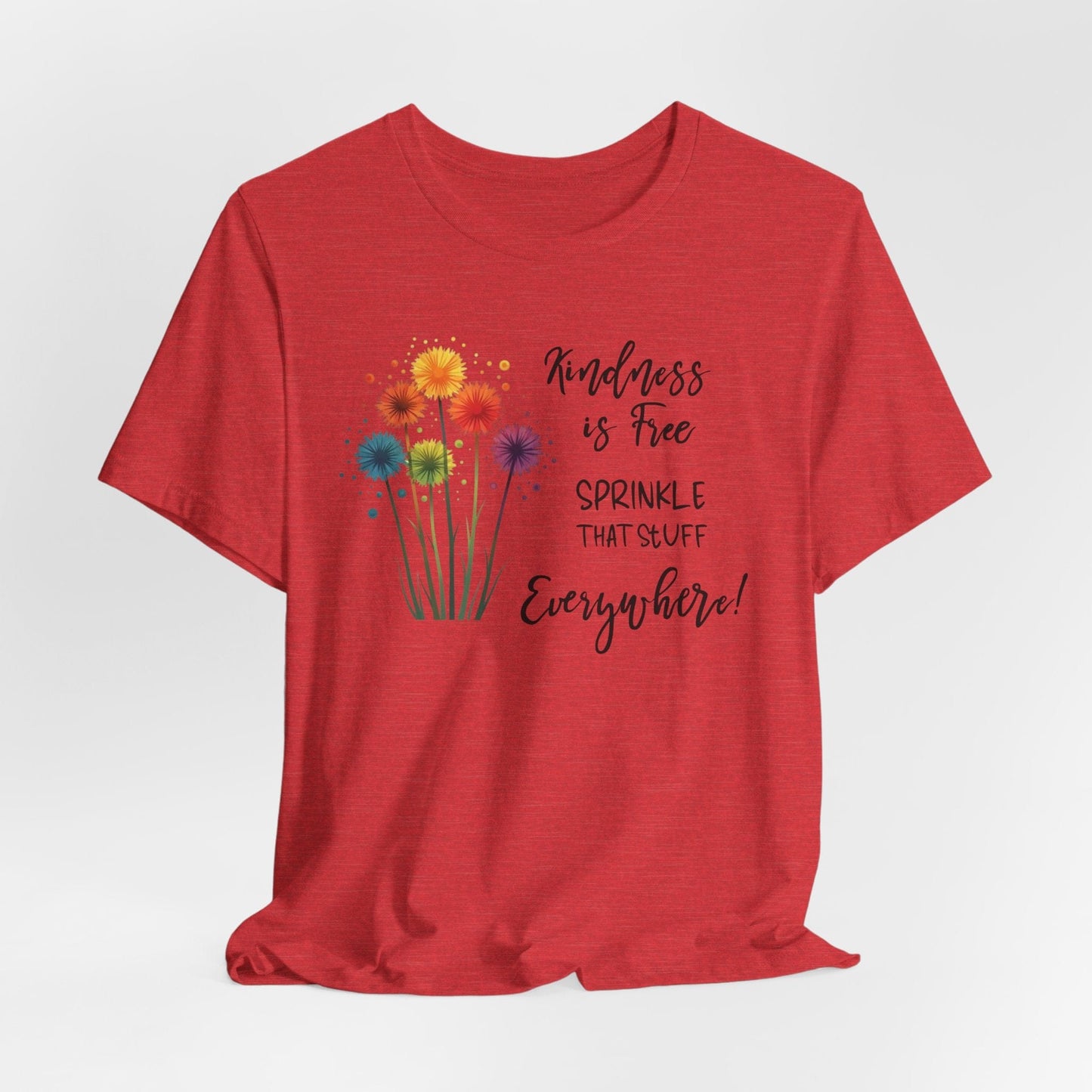 Kindness is Free Floral Tee – Unisex Short Sleeve Shirt for Positive Vibes