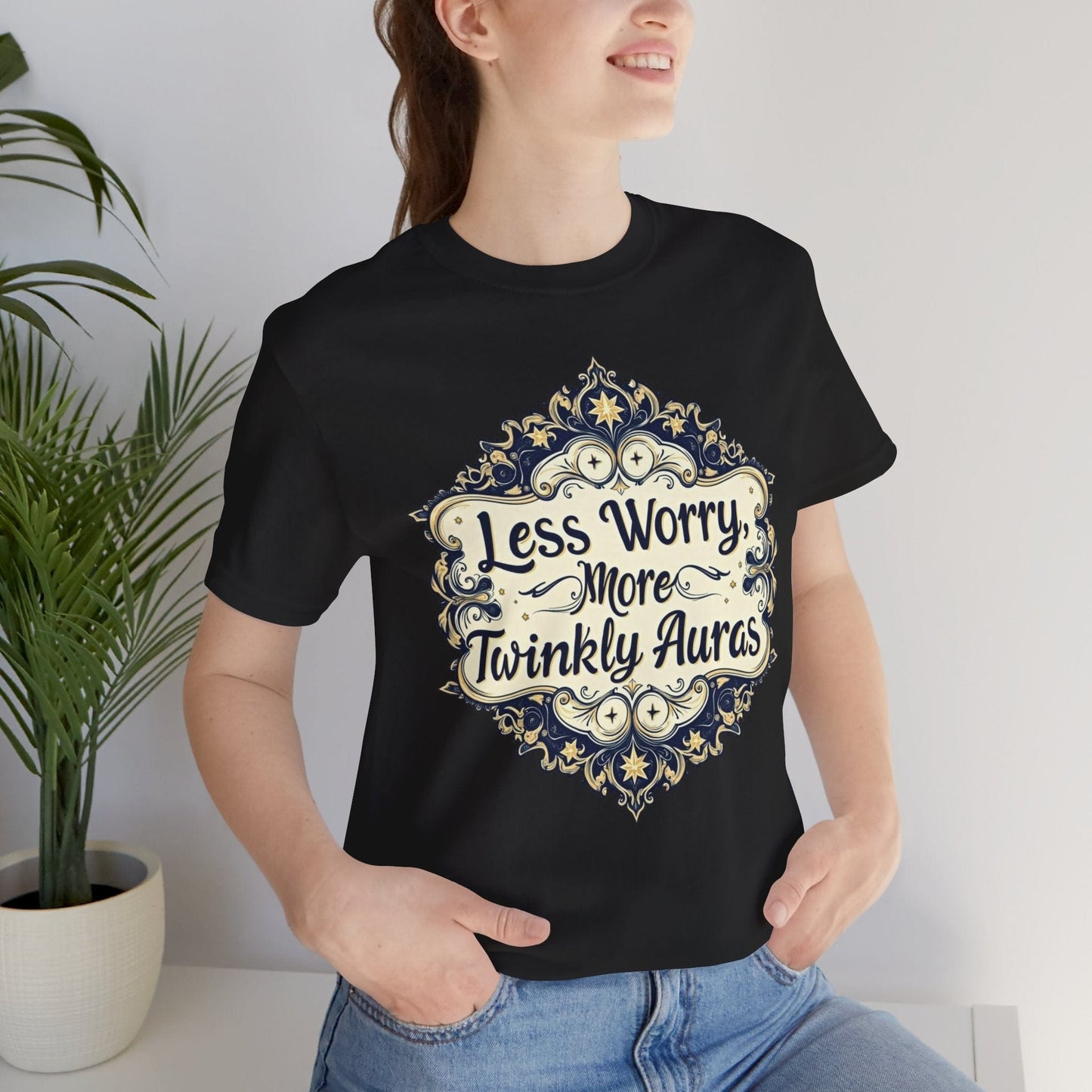 Less Worry More Twinkly Auras Unisex Tee