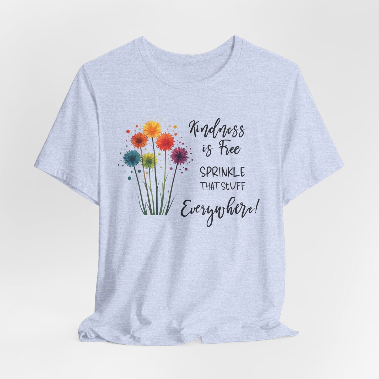 Kindness is Free Floral Tee – Unisex Short Sleeve Shirt for Positive Vibes