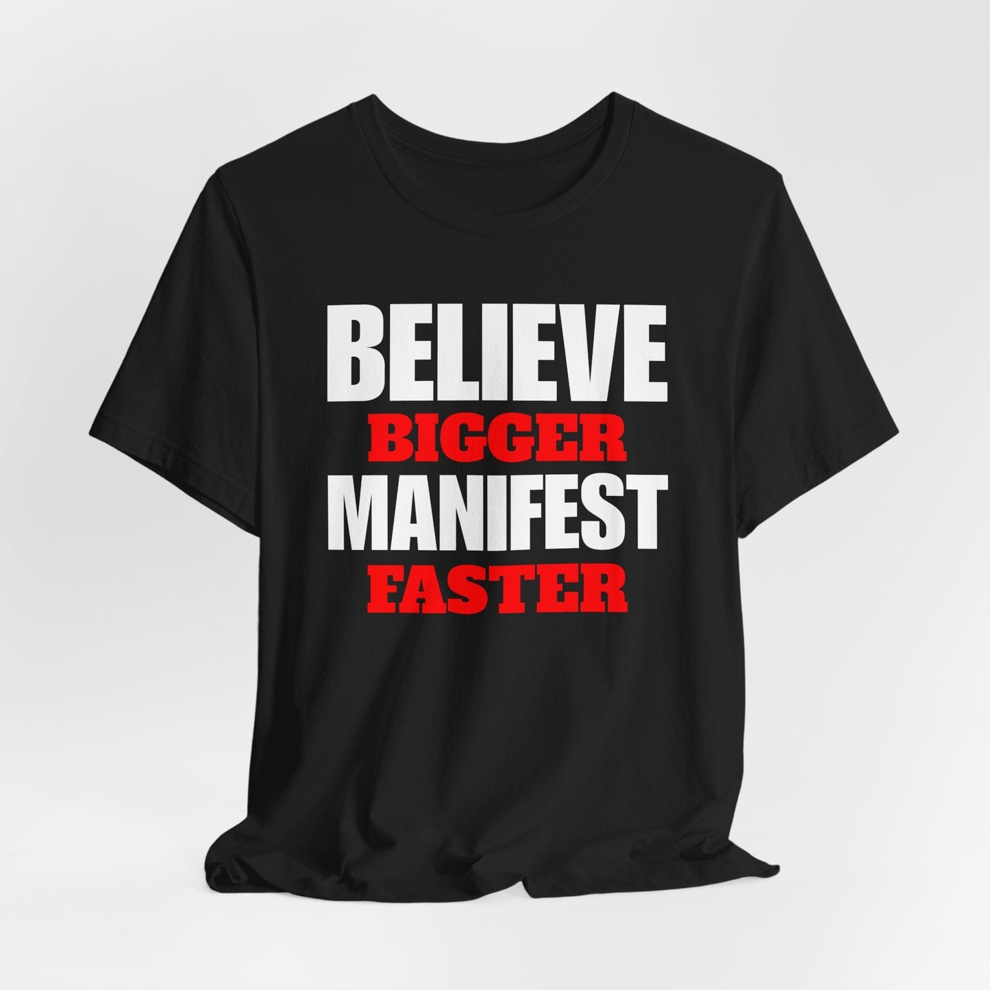 Inspirational Manifestation Tee | Motivational & Comfortable