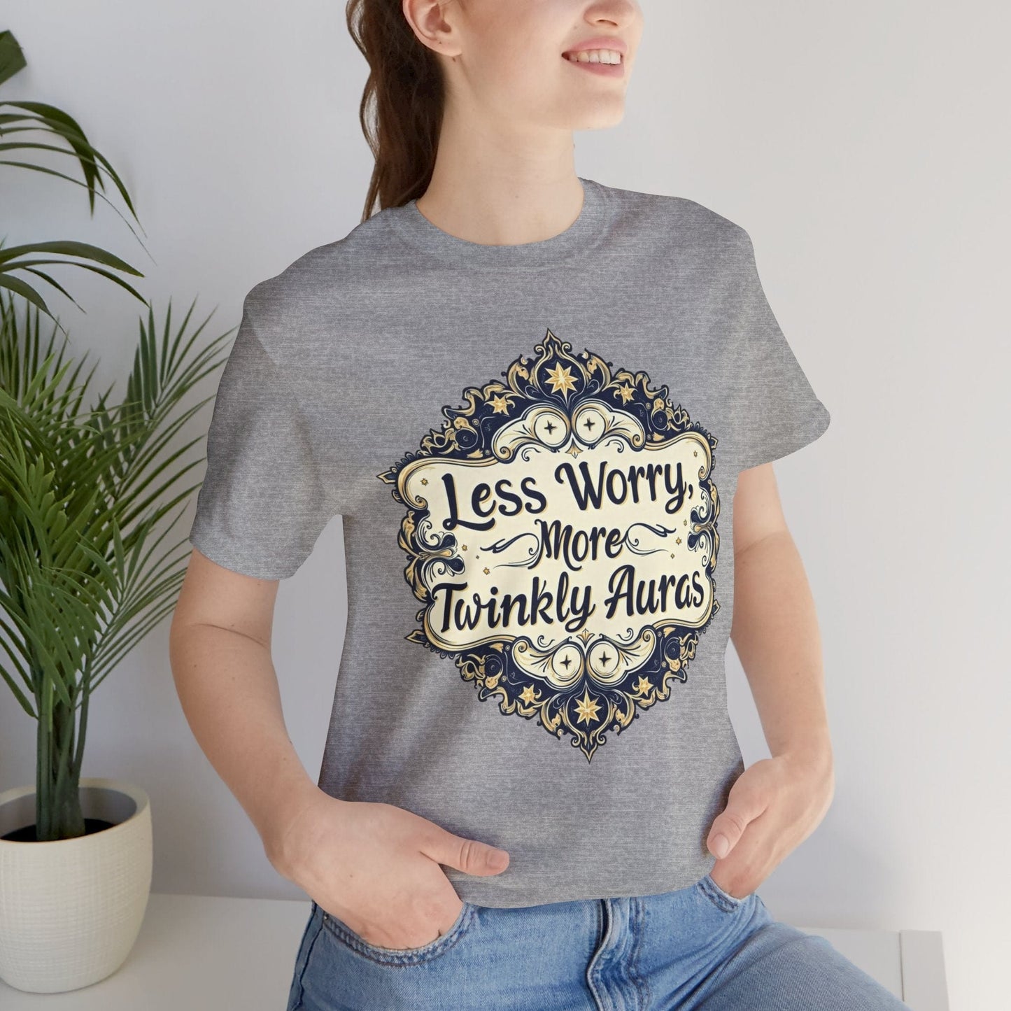Less Worry More Twinkly Auras Unisex Tee