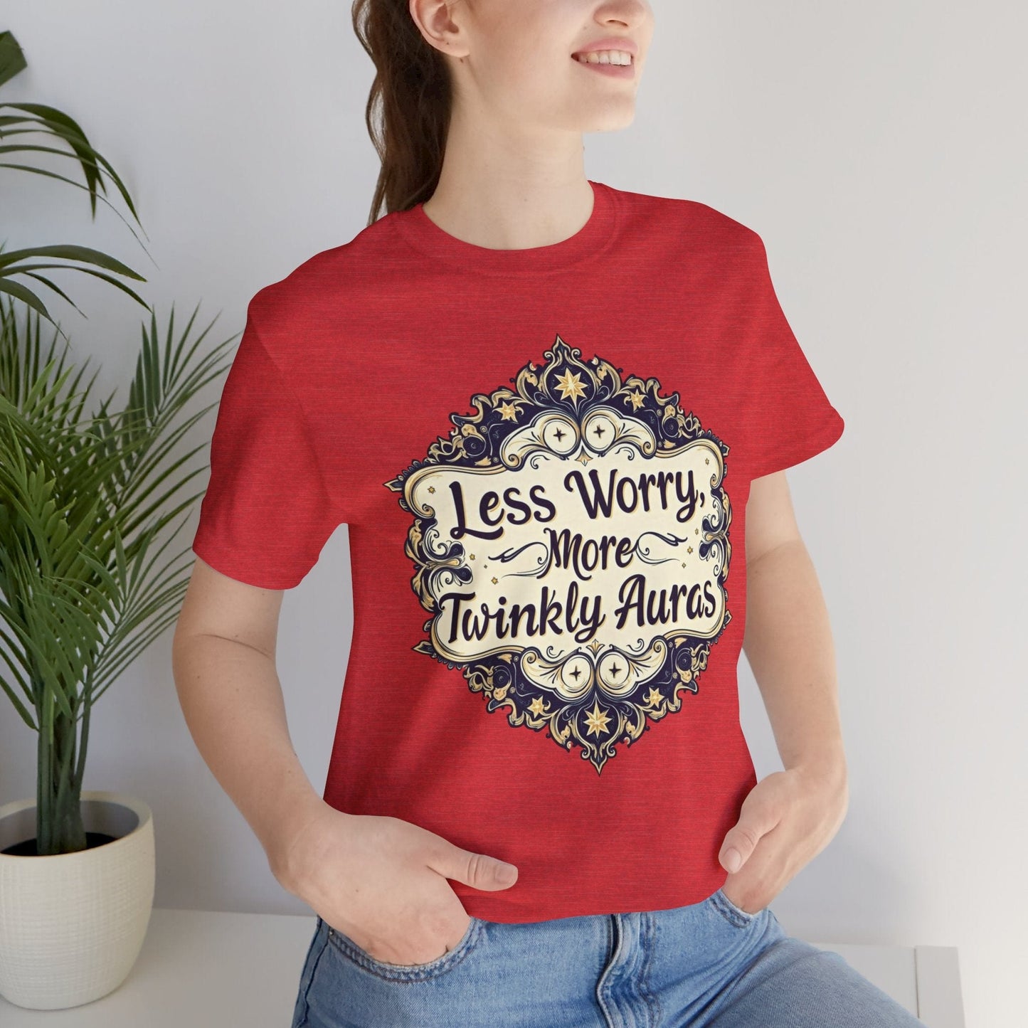 Less Worry More Twinkly Auras Unisex Tee