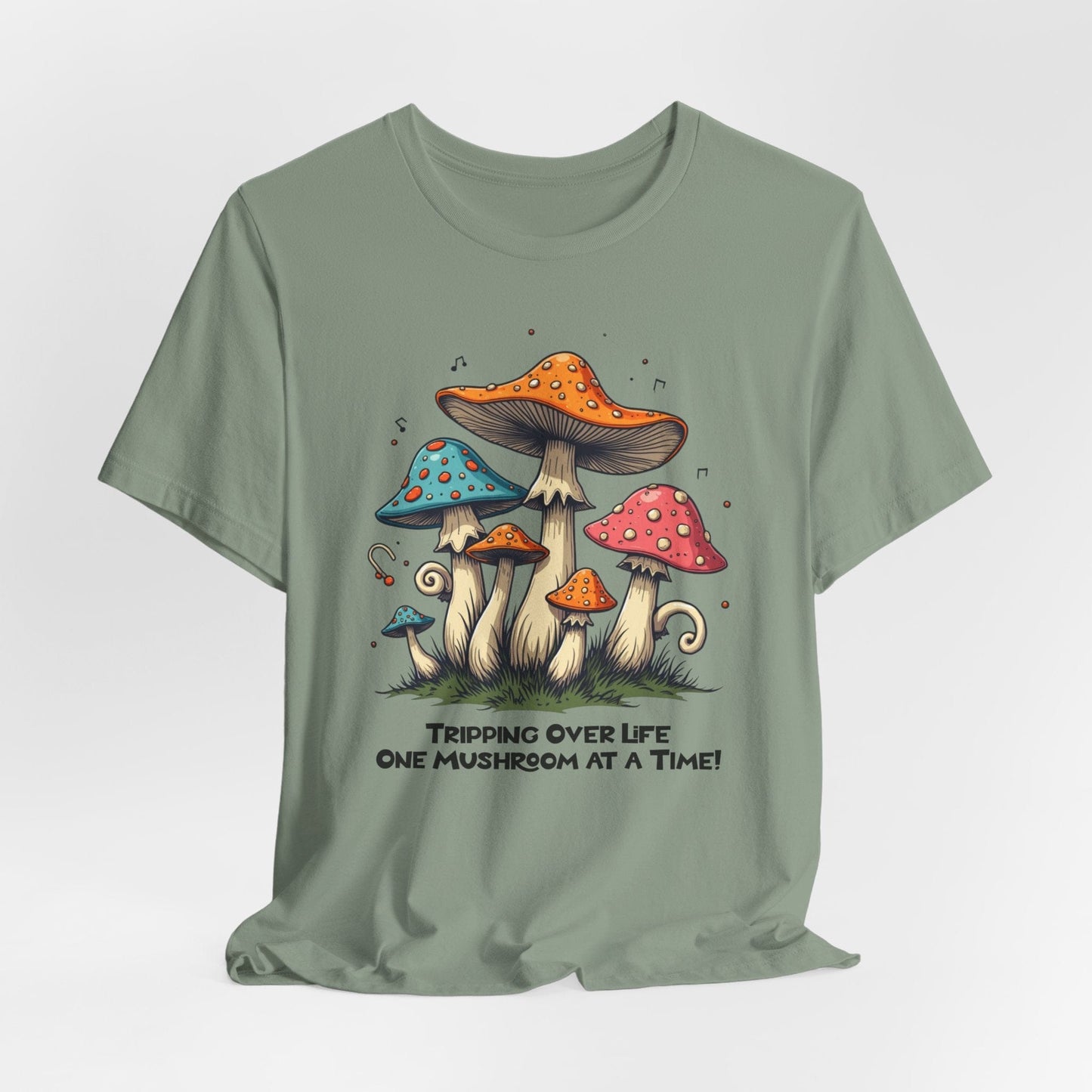 Tripping Over Life Mushroom T-Shirt