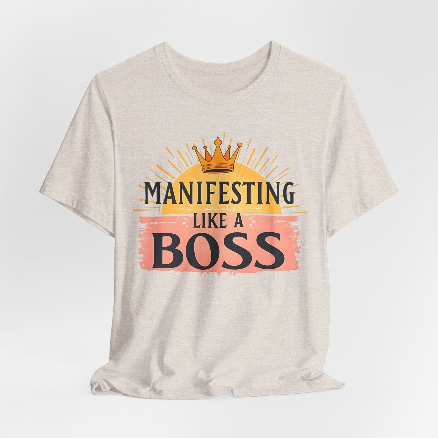 Manifesting Boss Tee | Motivational & Stylish