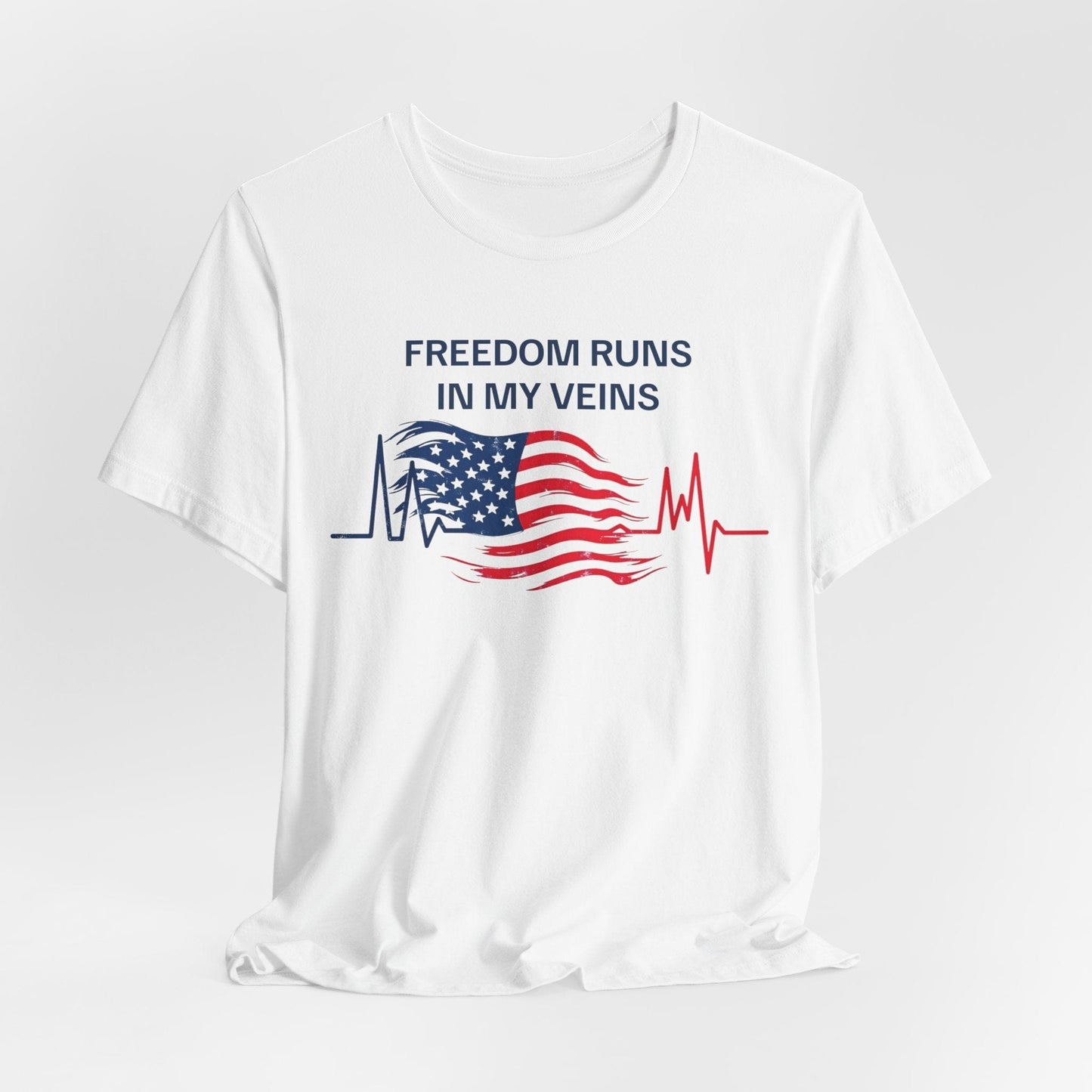 Freedom Runs in My Veins T-Shirt | American Pride Design