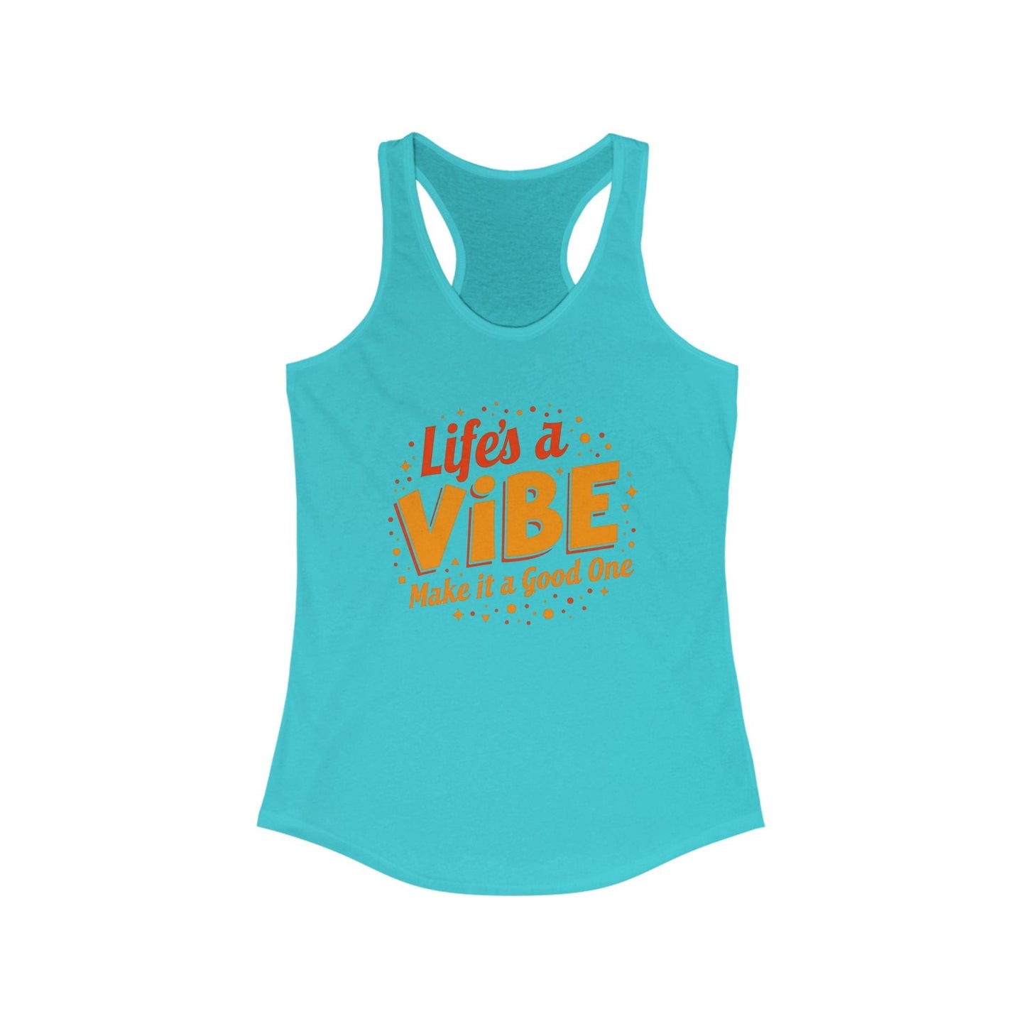 Life's a Vibe Women's Racerback Tank Top | Relaxed & Stylish