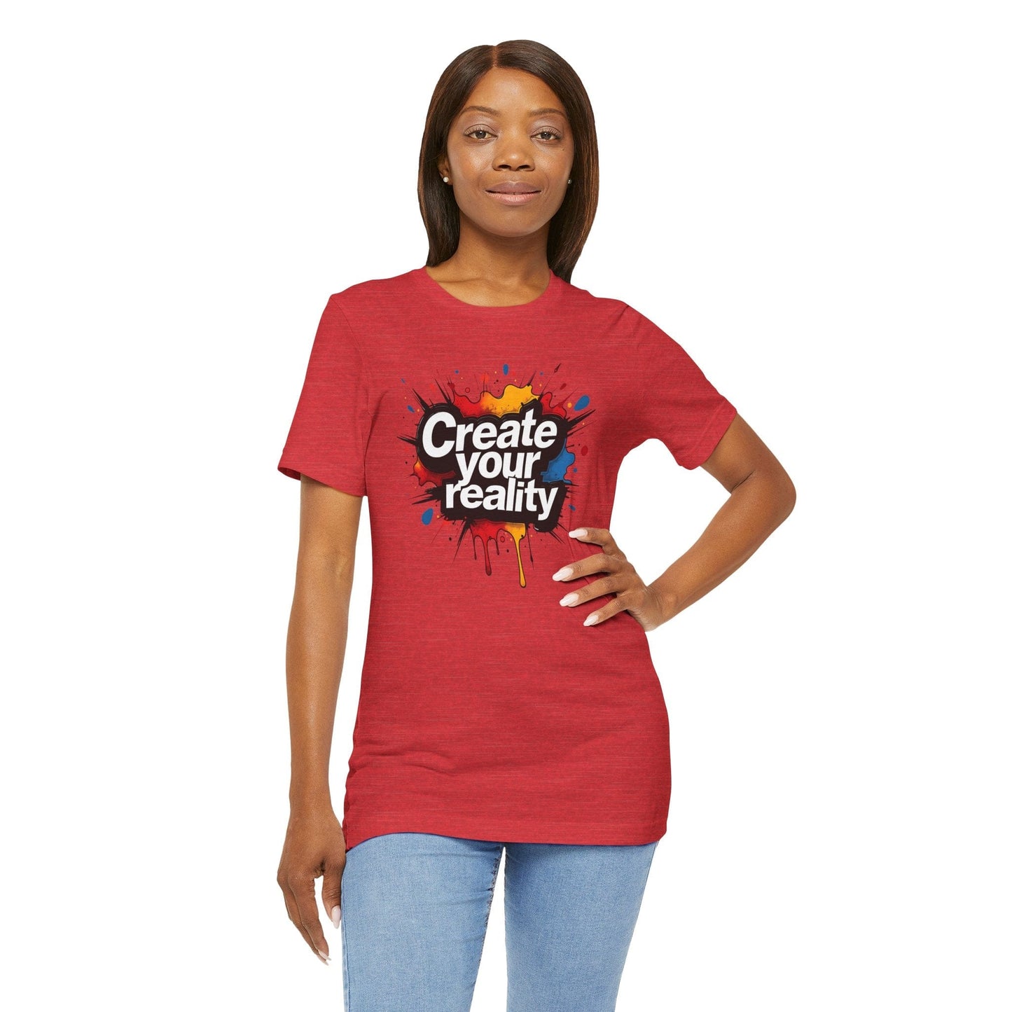 Create Your Reality Unisex Jersey Tee | Motivational Design