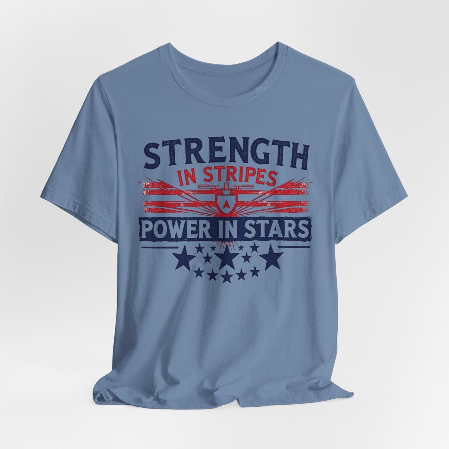 Unisex Strength in Stripes Power in Stars T-Shirt - Patriotic Short Sleeve Shirt