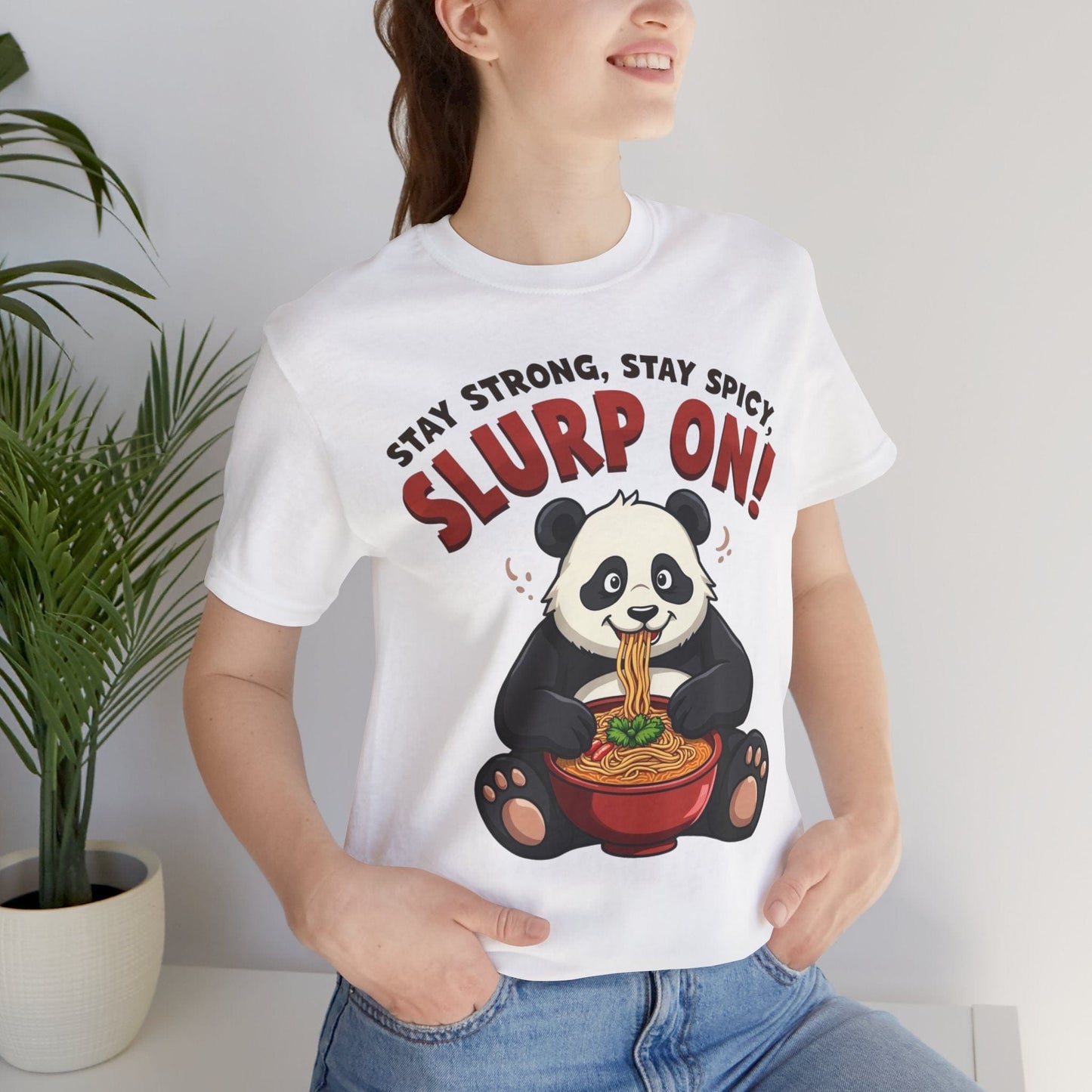 Stay Strong Stay Spicy Panda T-Shirt | Fun & Motivational Design