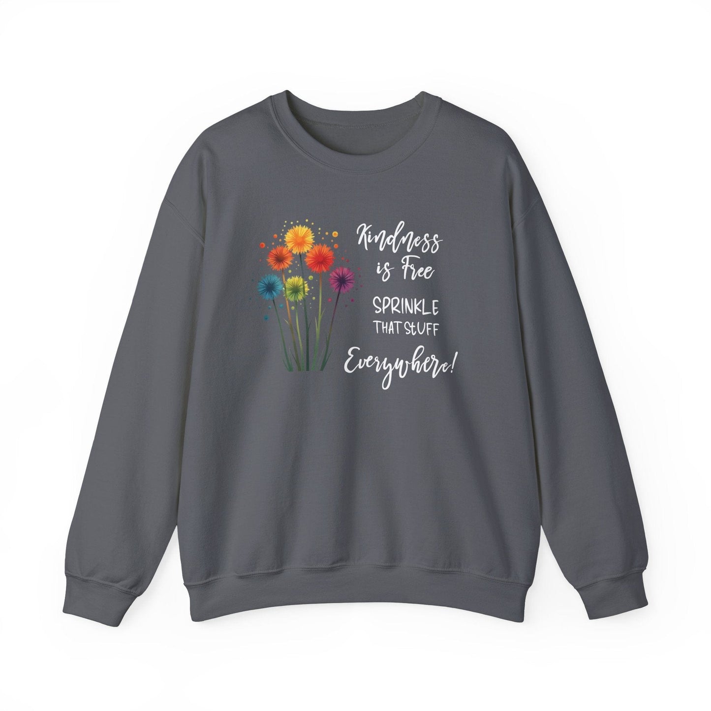 Kindness is Free Crewneck Sweatshirt - Unisex Heavy Blend™ - Colorful Floral Design