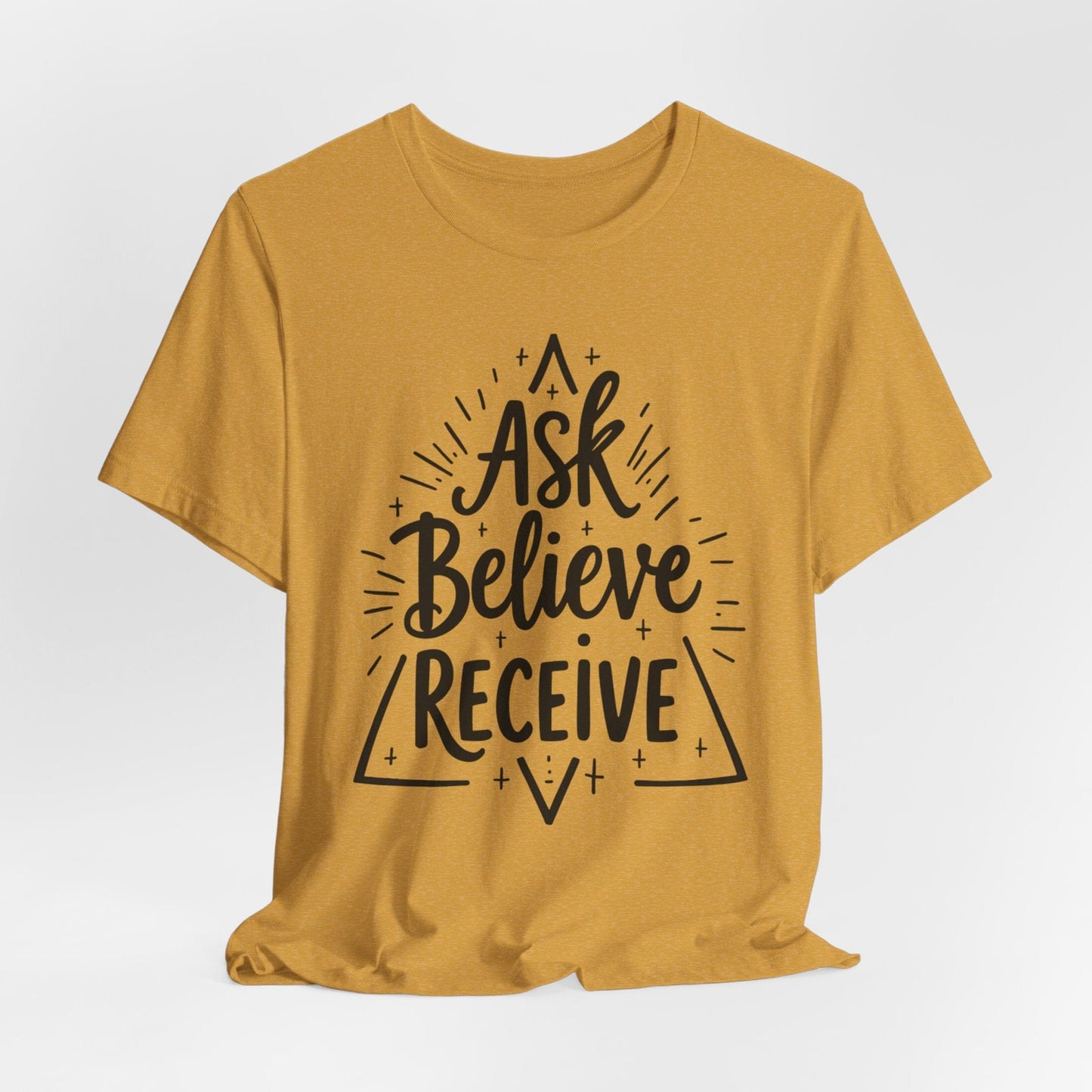 Motivational Unisex Tee - 'Ask Believe Receive' Inspirational Shirt