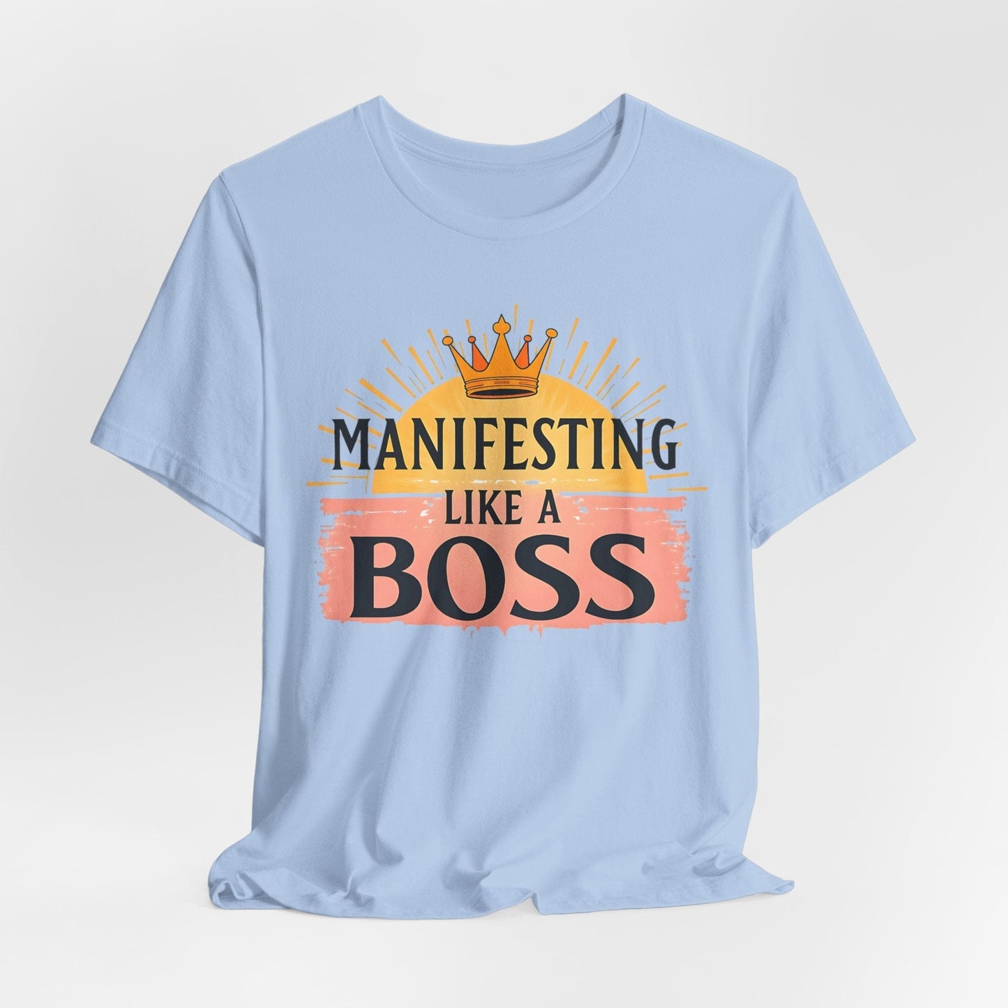 Manifesting Boss Tee | Motivational & Stylish