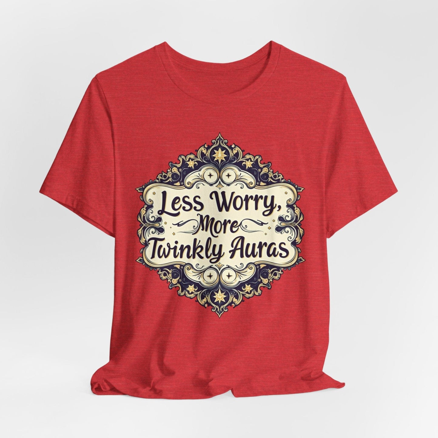 Less Worry More Twinkly Auras Unisex Tee