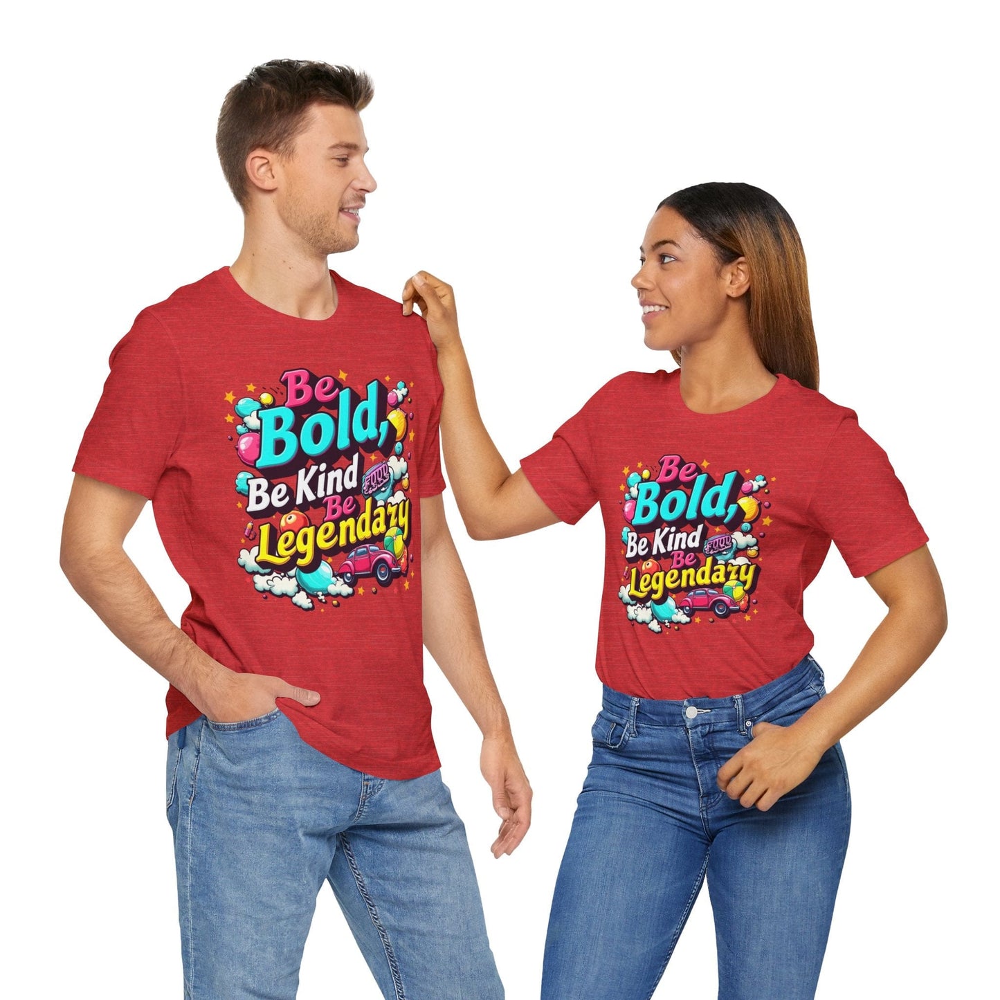 Be Bold, Be Kind, Be Legendary T-Shirt | Inspirational Design