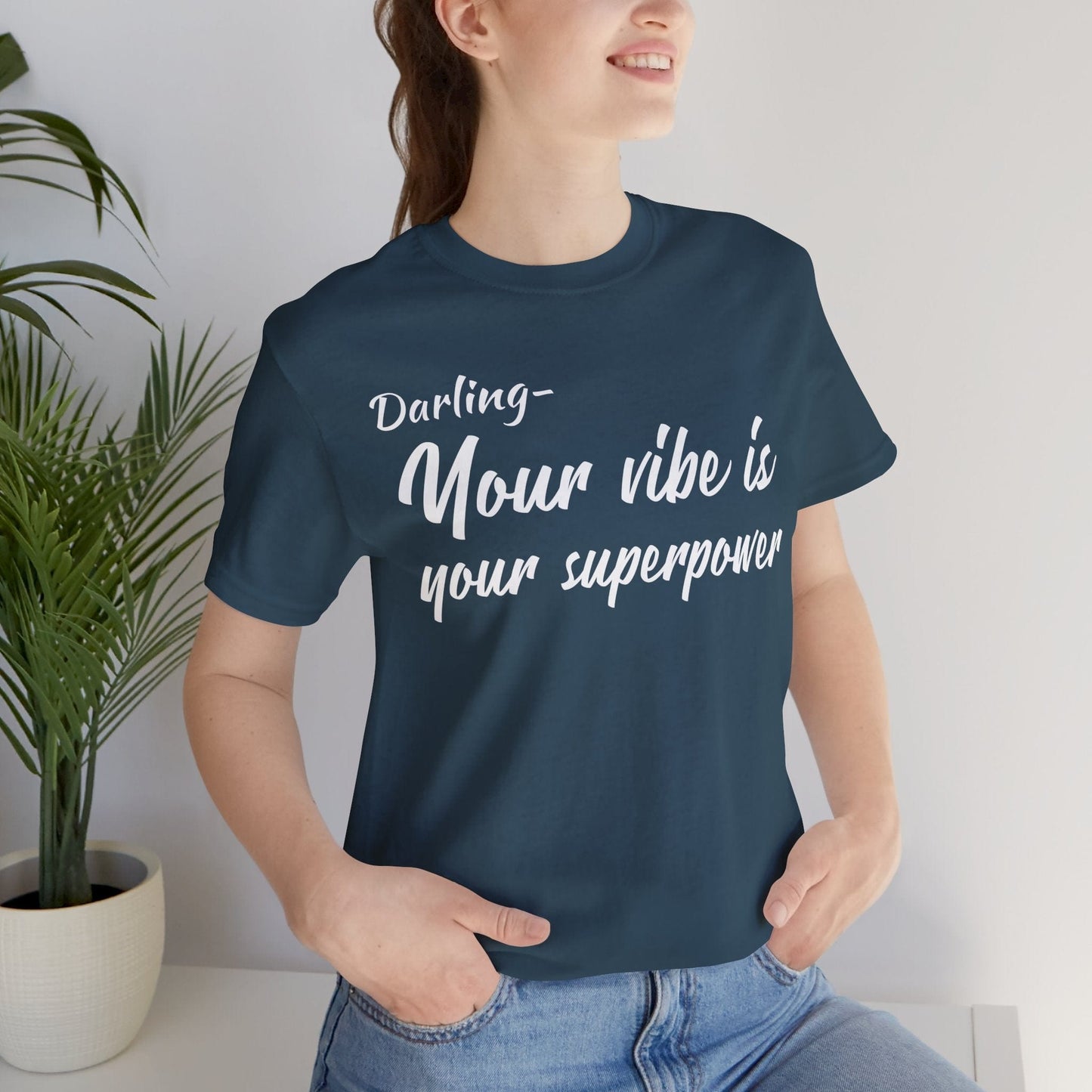 'Your Vibe is Your Superpower' - Empowering Vibe T-Shirt