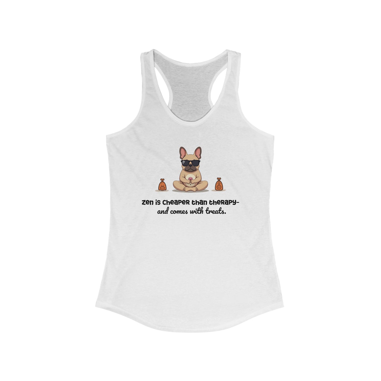 Zen Is Cheaper Than Therapy Racerback Tank Top for Women