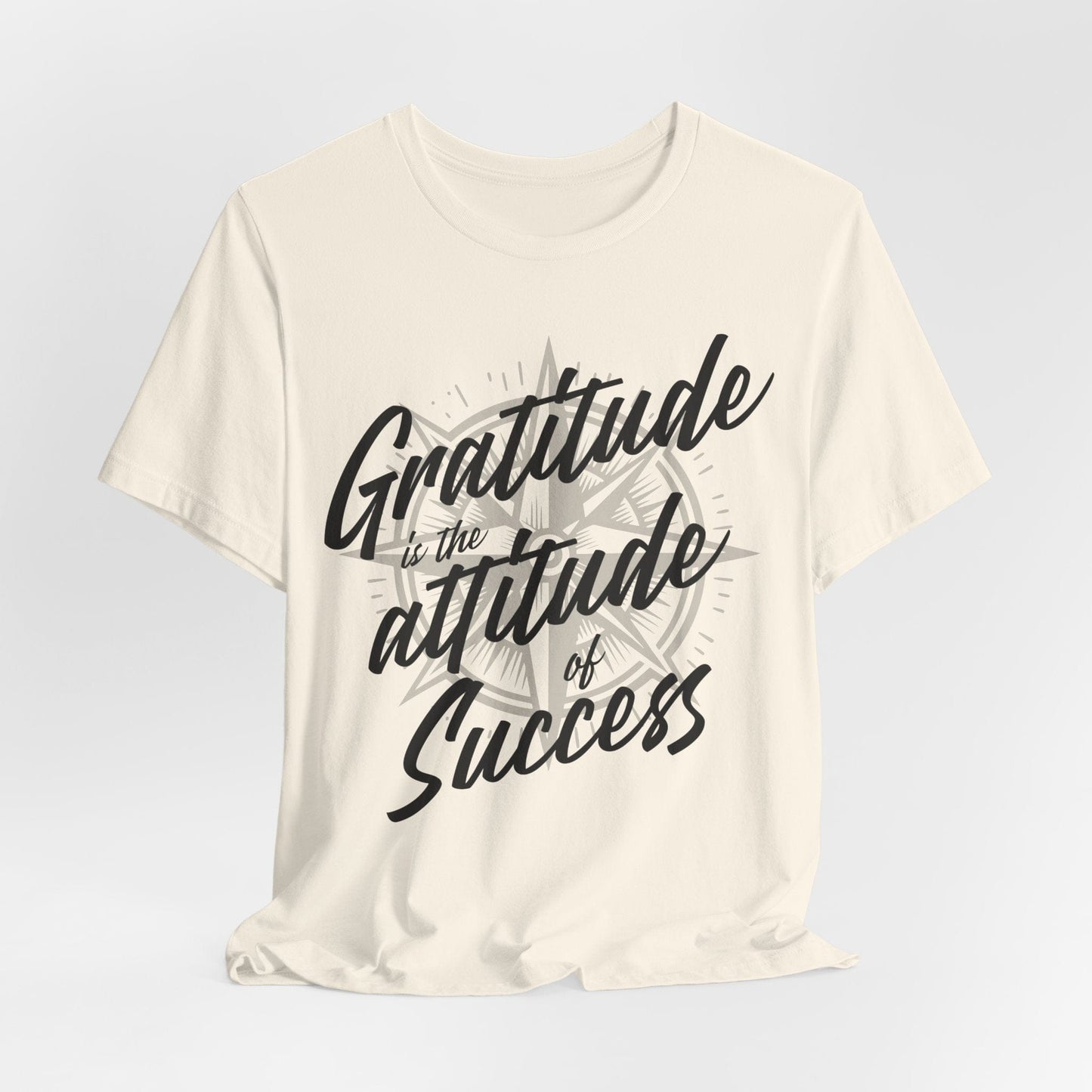 Gratitude is the Attitude of Success Tee | Motivational & Comfortable