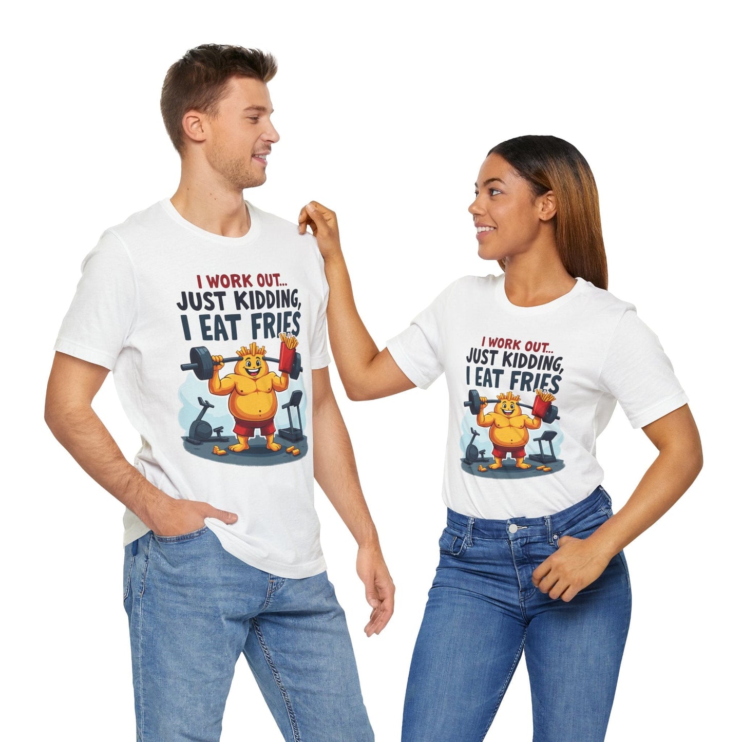 I Work Out, Just Kidding, I Eat Fries - Short Sleeve Workout Shirt