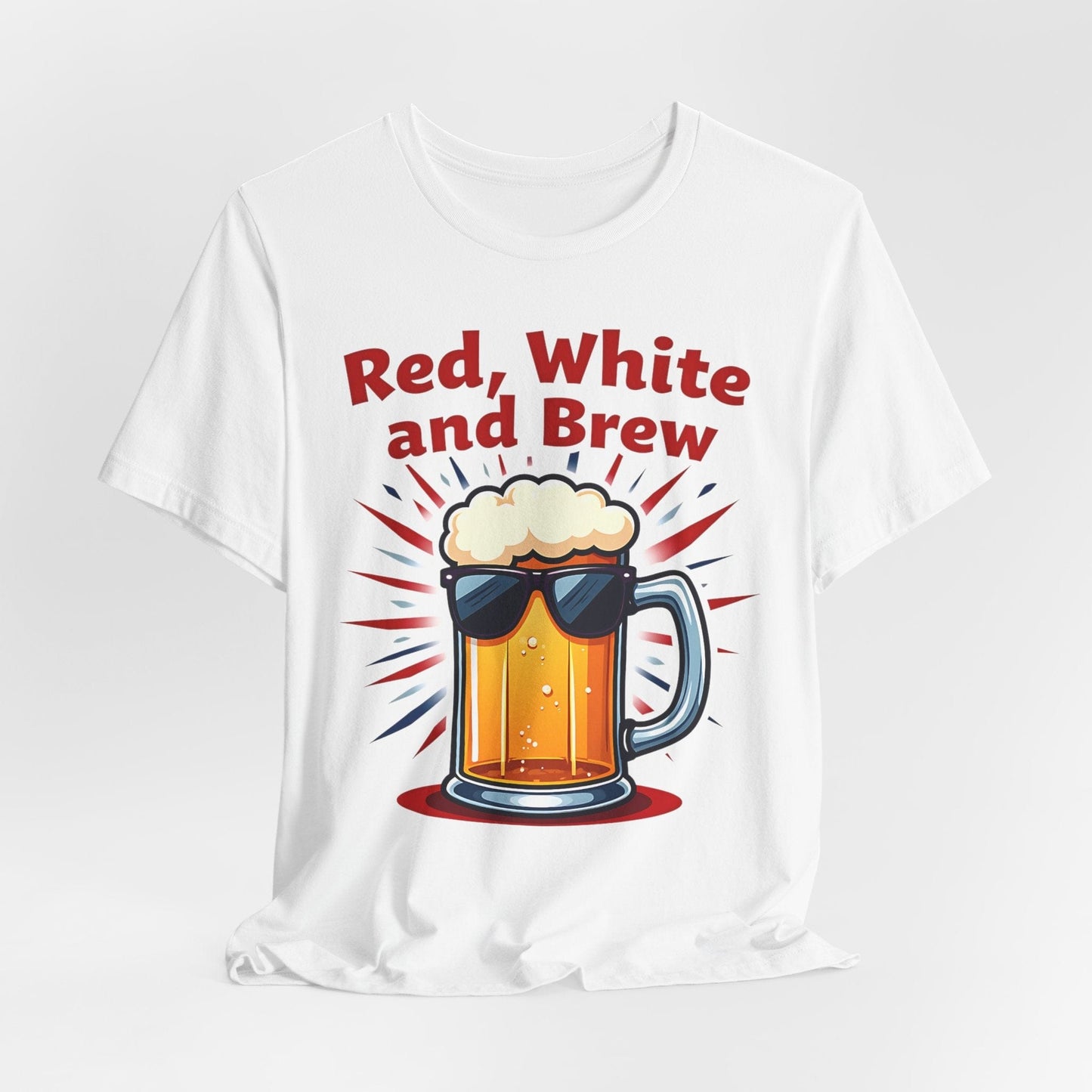 Red, White and Brew Unisex T-Shirt - Fun Summer Party Shirt