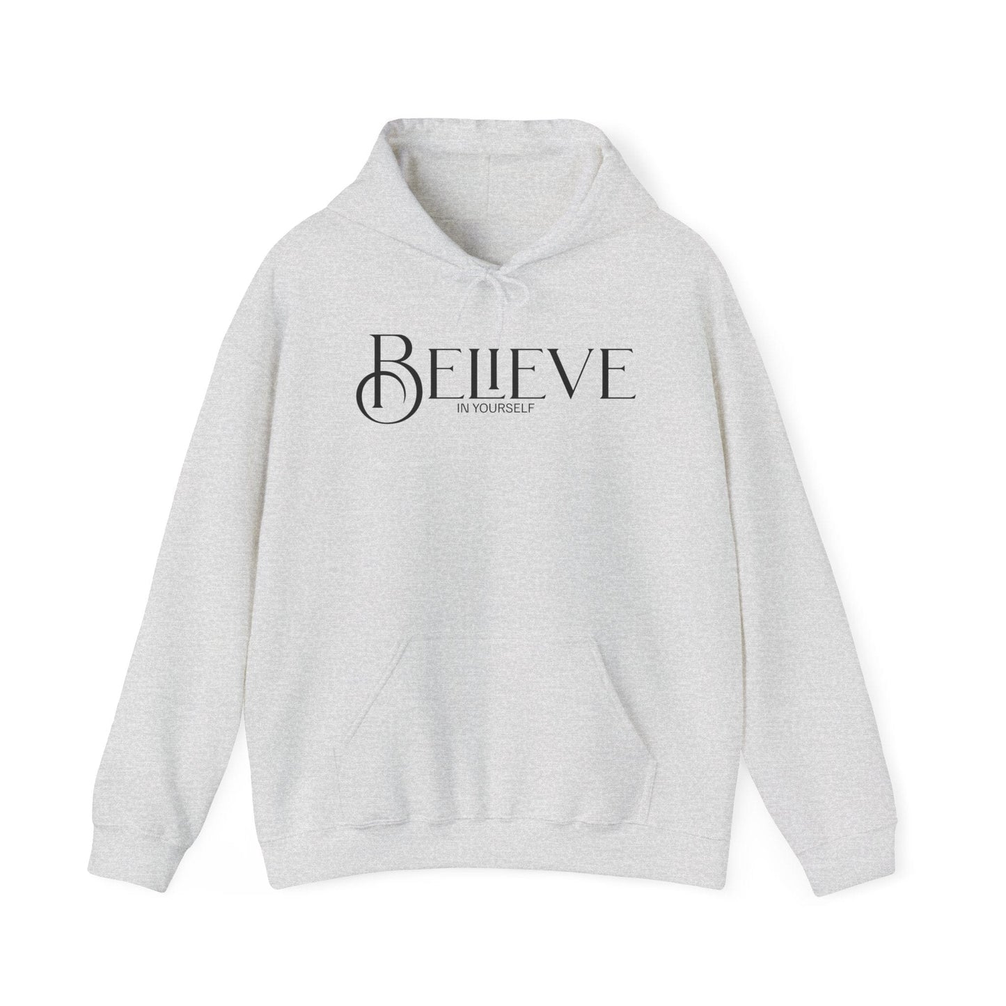 Inspirational Unisex Hooded Sweatshirt | Believe in Yourself
