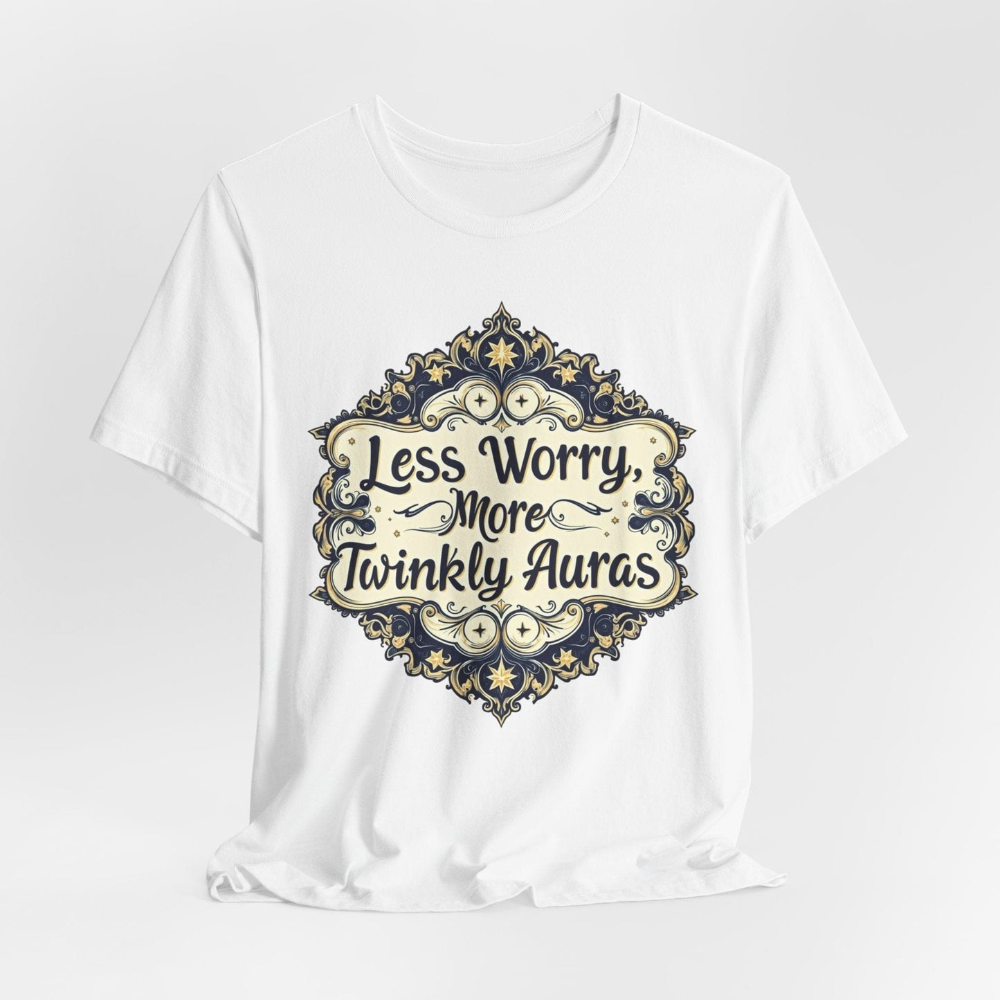Less Worry More Twinkly Auras Unisex Tee