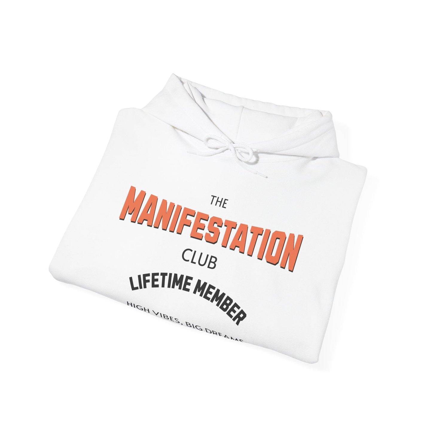 Manifestation Club -Hooded Sweatshirt Big Dreams, Cool Design