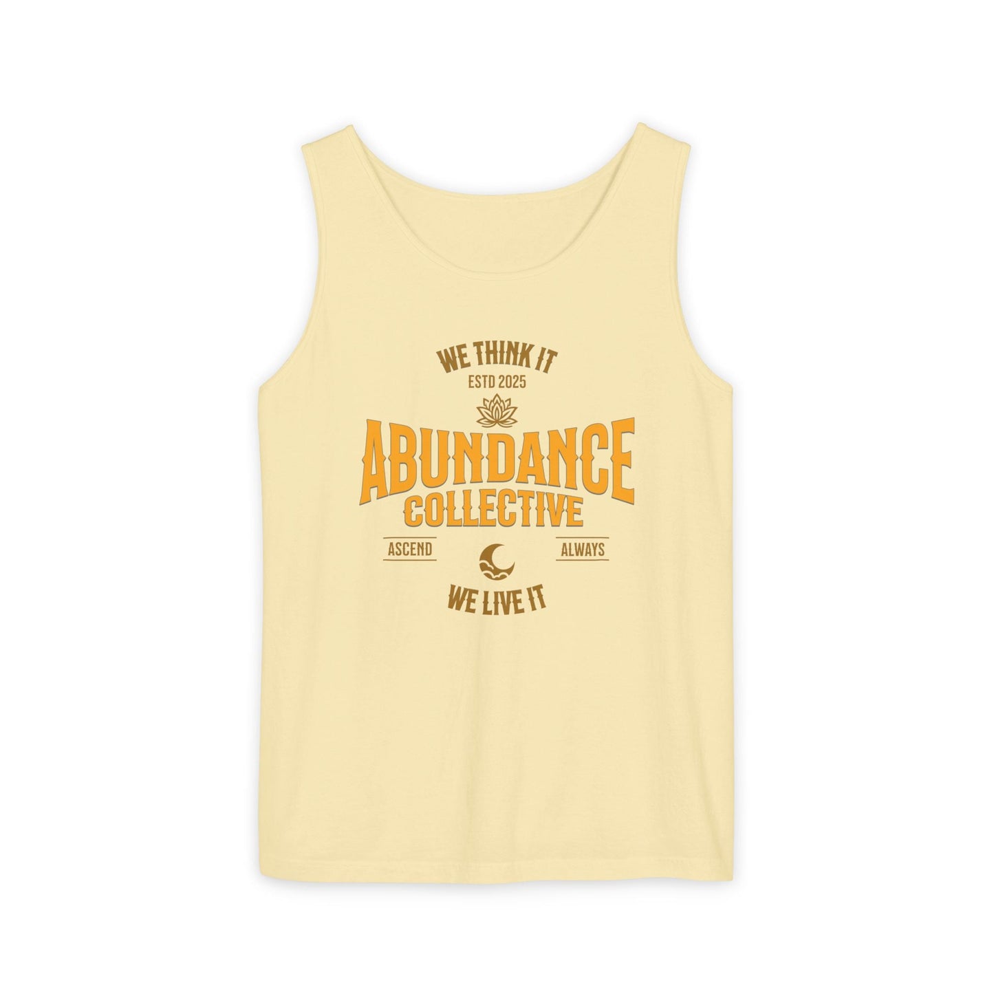 Unisex Abundance Collective Tank Top - We Think It, We Live It