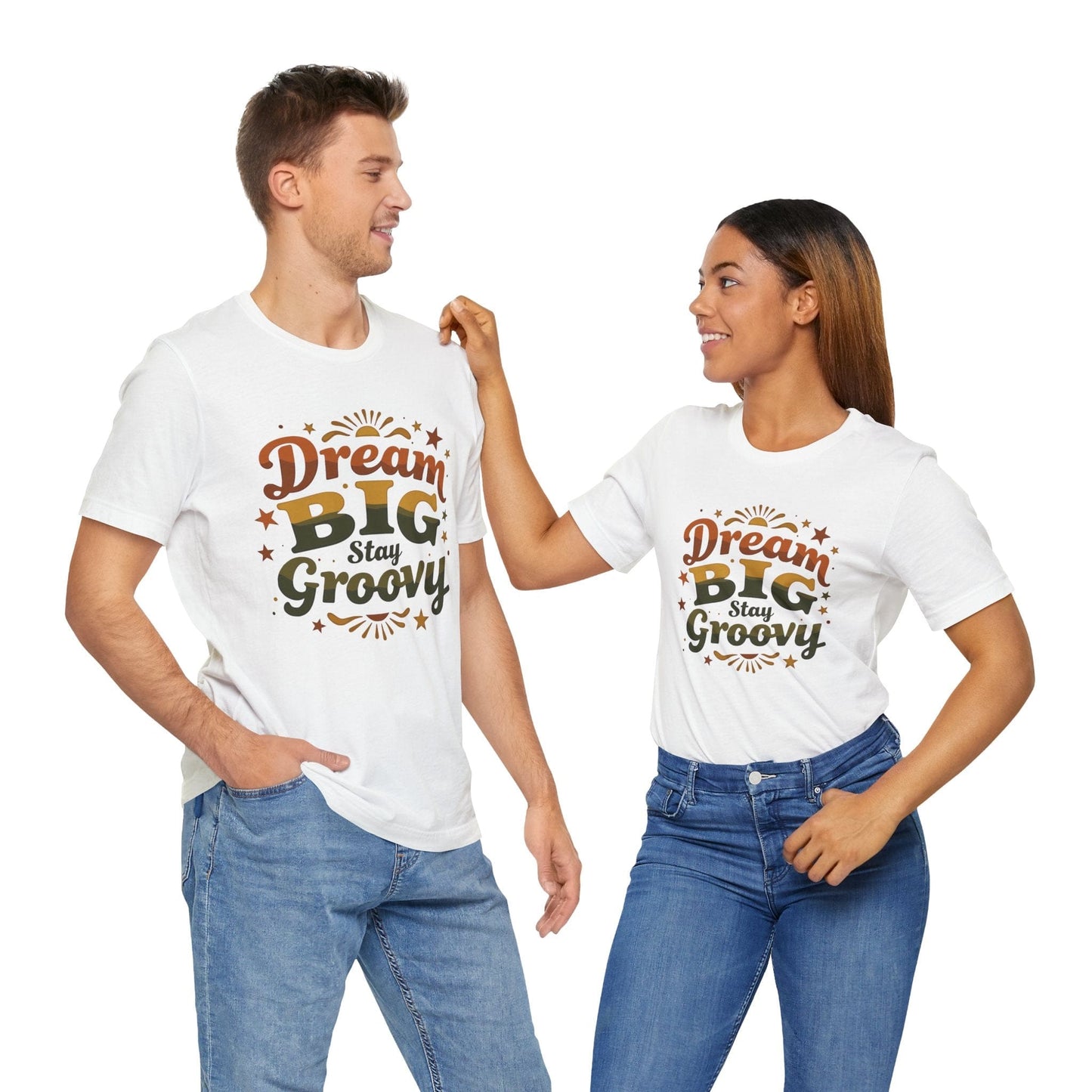 Dream Big Stay Groovy Unisex Tee | Retro Positive Vibes