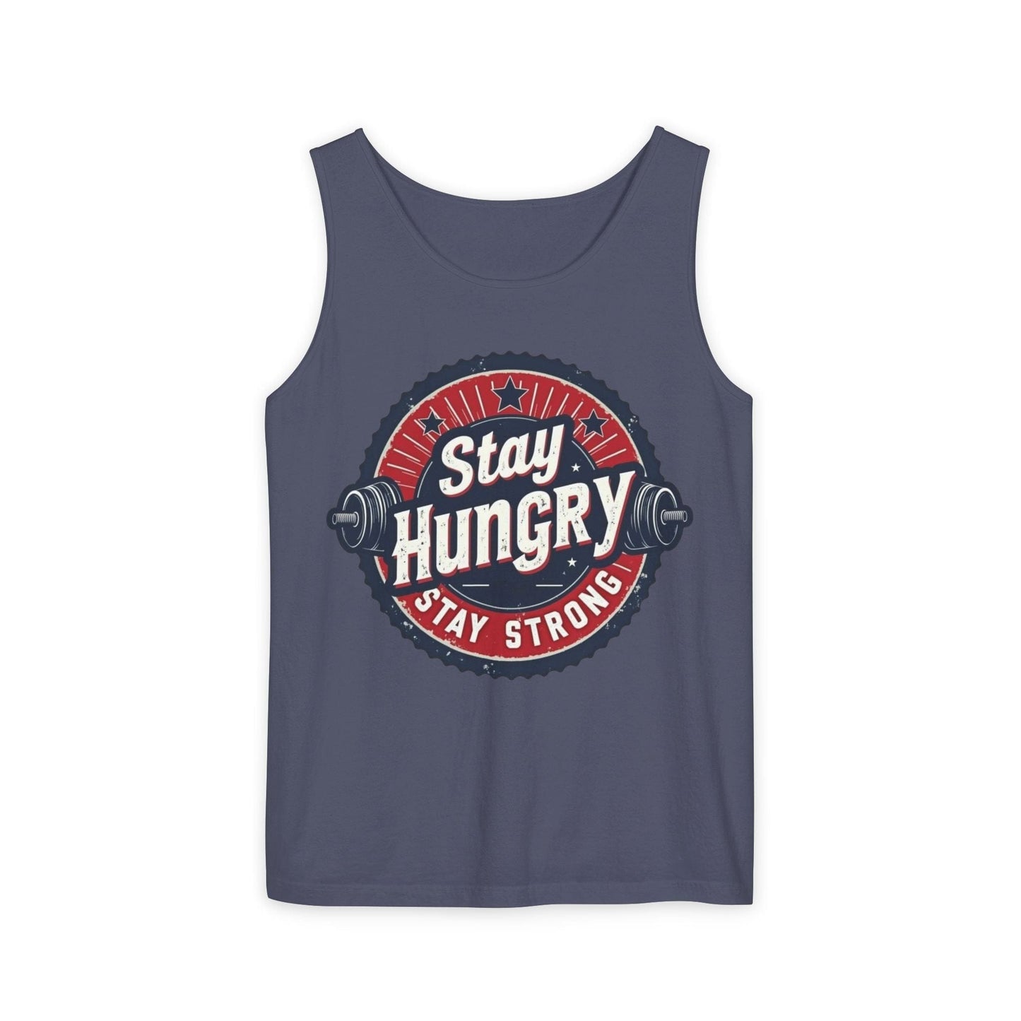 Tank Top Stay Hungry Stay Strong - Unisex