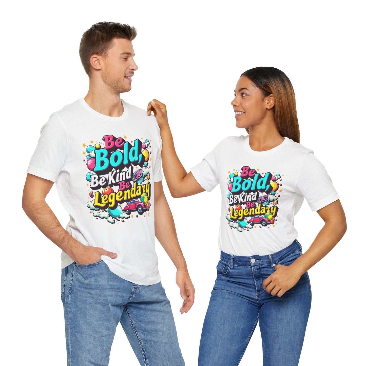 Be Bold, Be Kind, Be Legendary T-Shirt | Inspirational Design