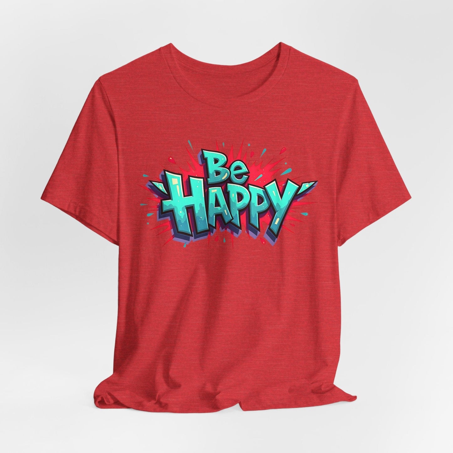 Be Happy Graphic T-Shirt - Unisex Short Sleeve Jersey Shirt