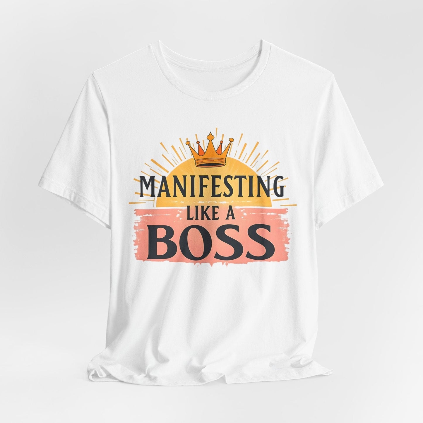 Manifesting Boss Tee | Motivational & Stylish