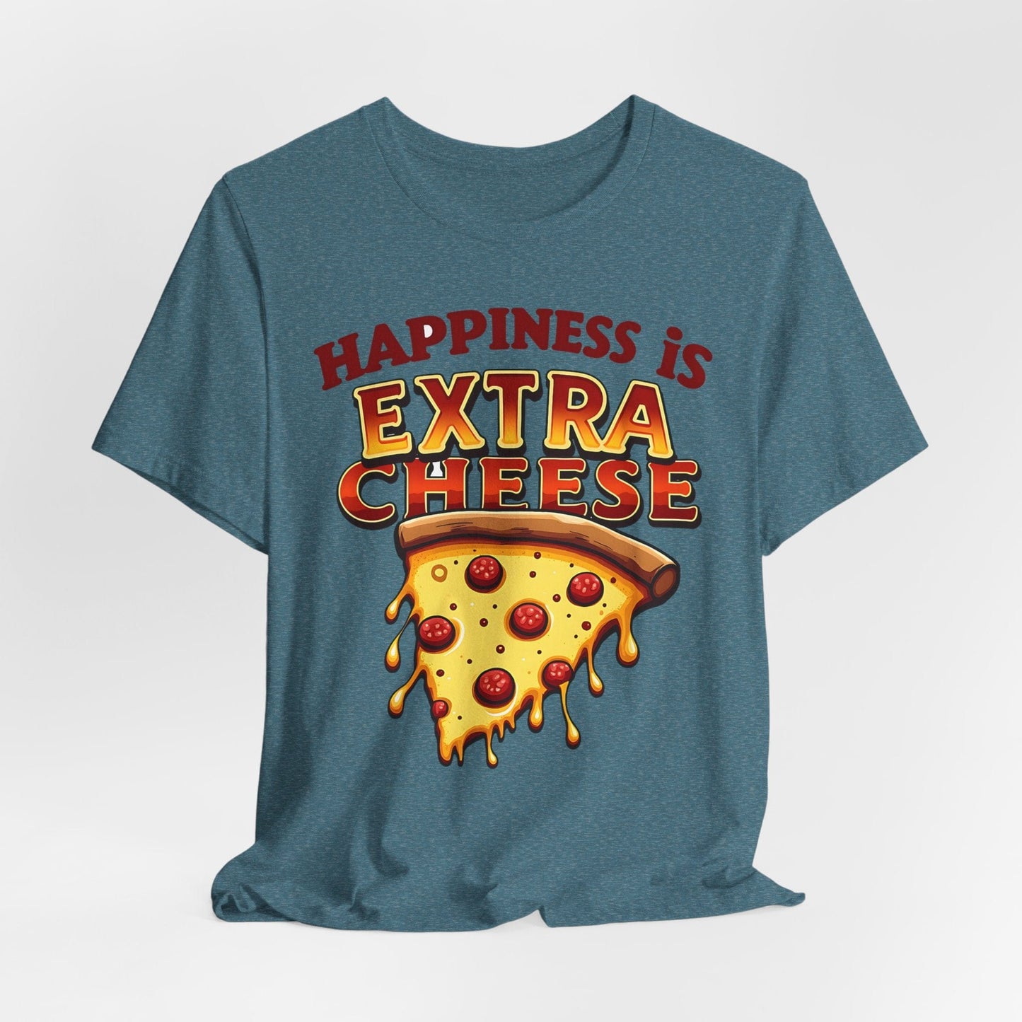 Extra Cheese Happiness Unisex Tee | Fun Food Lover's Shirt