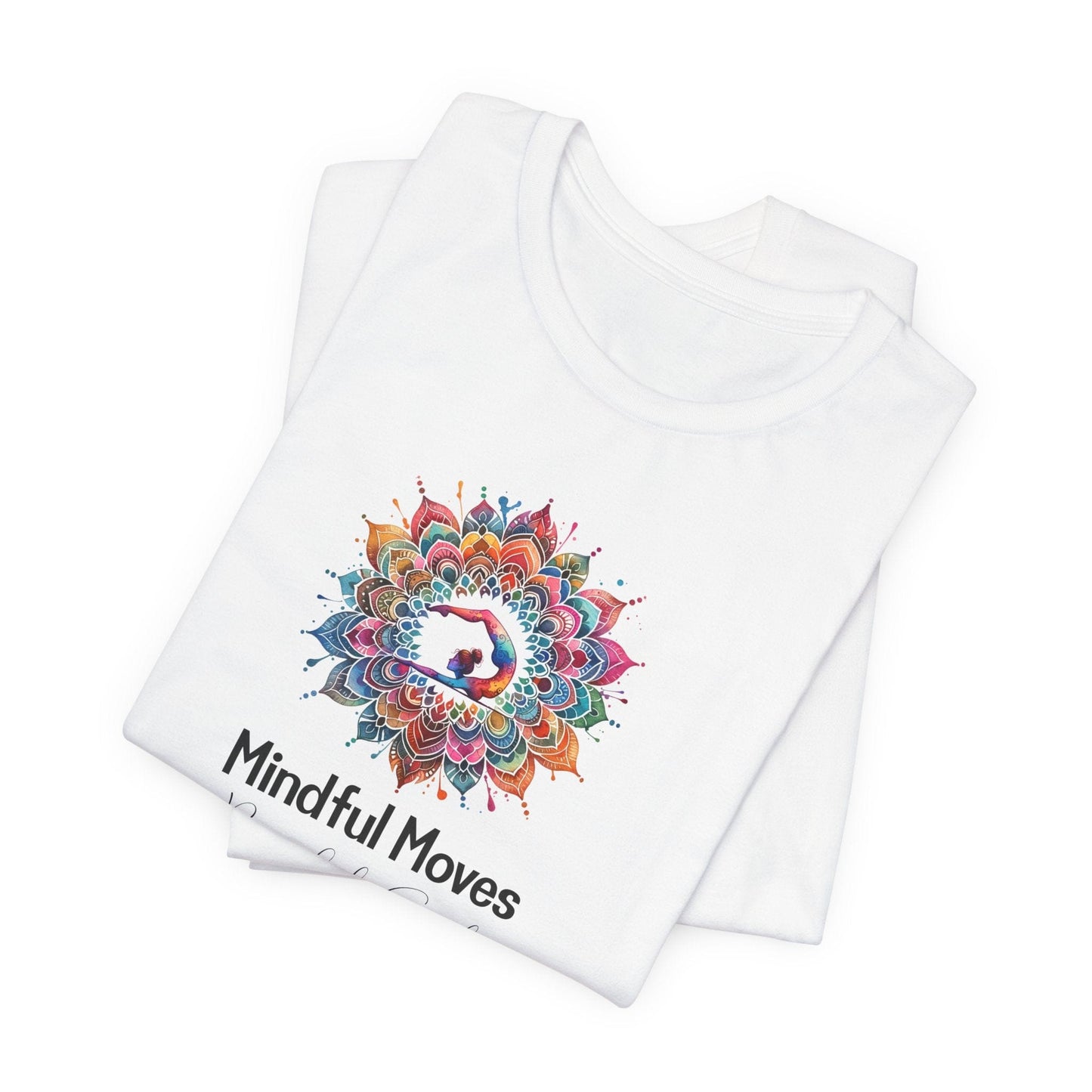 Yoga Tee - Mindful Moves, Peaceful Soul Design