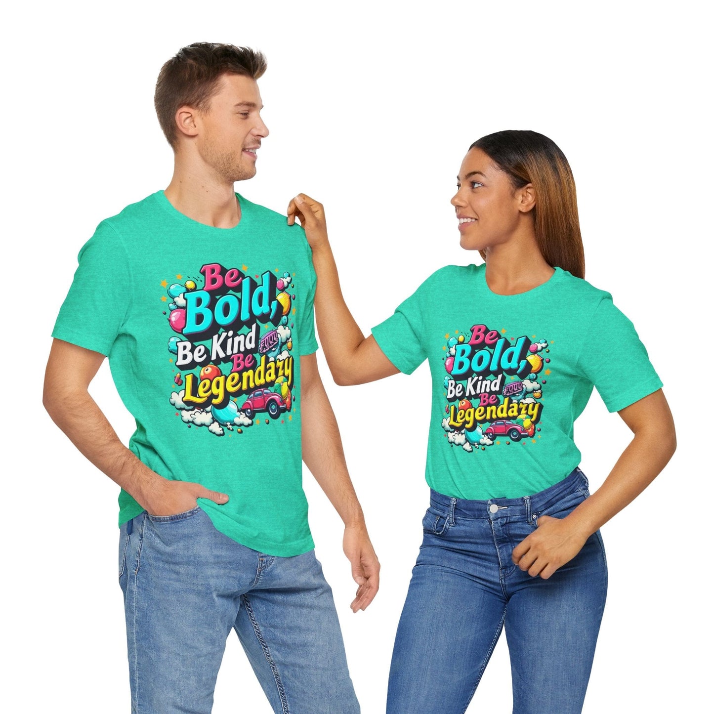 Be Bold, Be Kind, Be Legendary T-Shirt | Inspirational Design